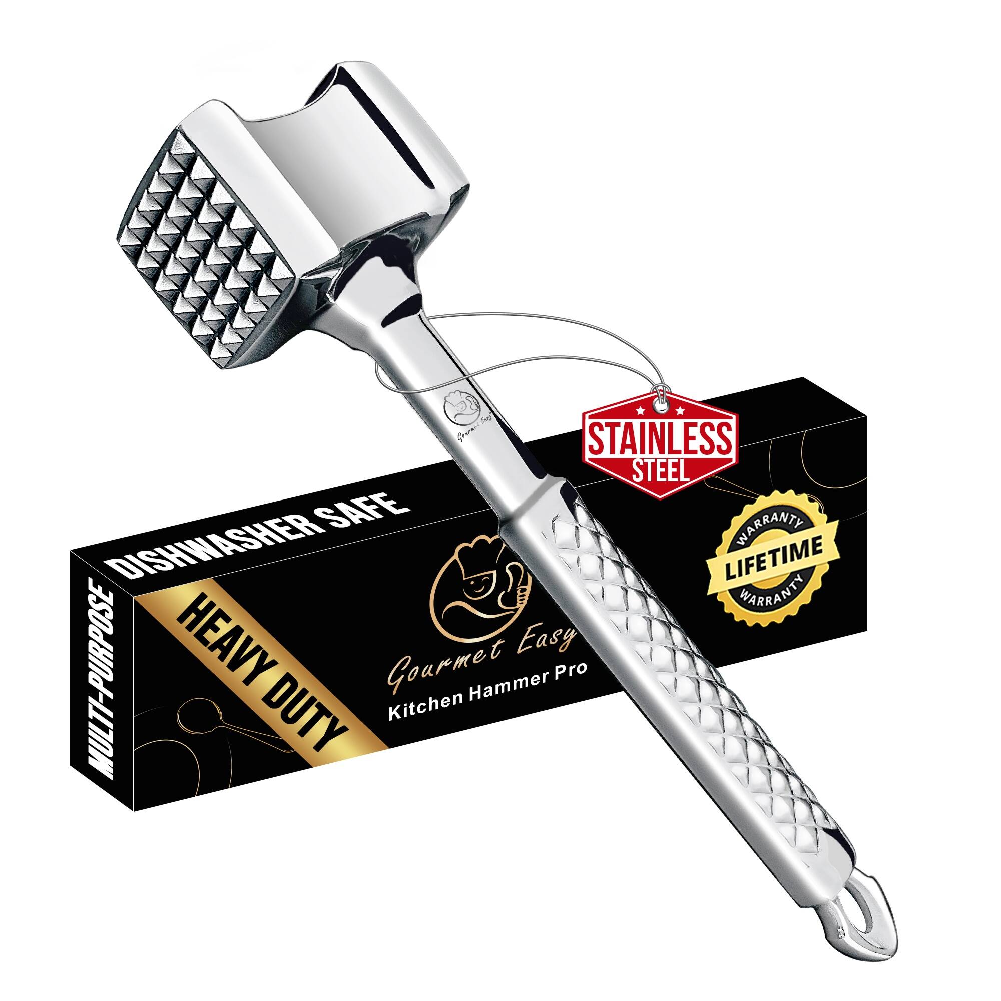Gourmet Easy Kitchen Hammer Pro

- Stainless Steel
- Dishwasher Safe
- Heavy Duty
- Multi-Purpose
- Lifetime Warranty