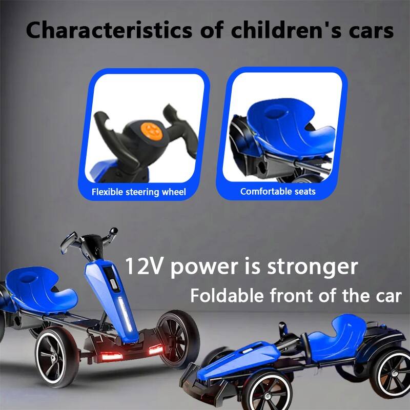 Characteristics of children's cars

- Flexible steering wheel
- Comfortable seats
- 12V power is stronger
- Foldable front of the car