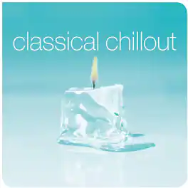 Various Artists - Classical Chillout - VINYL LP