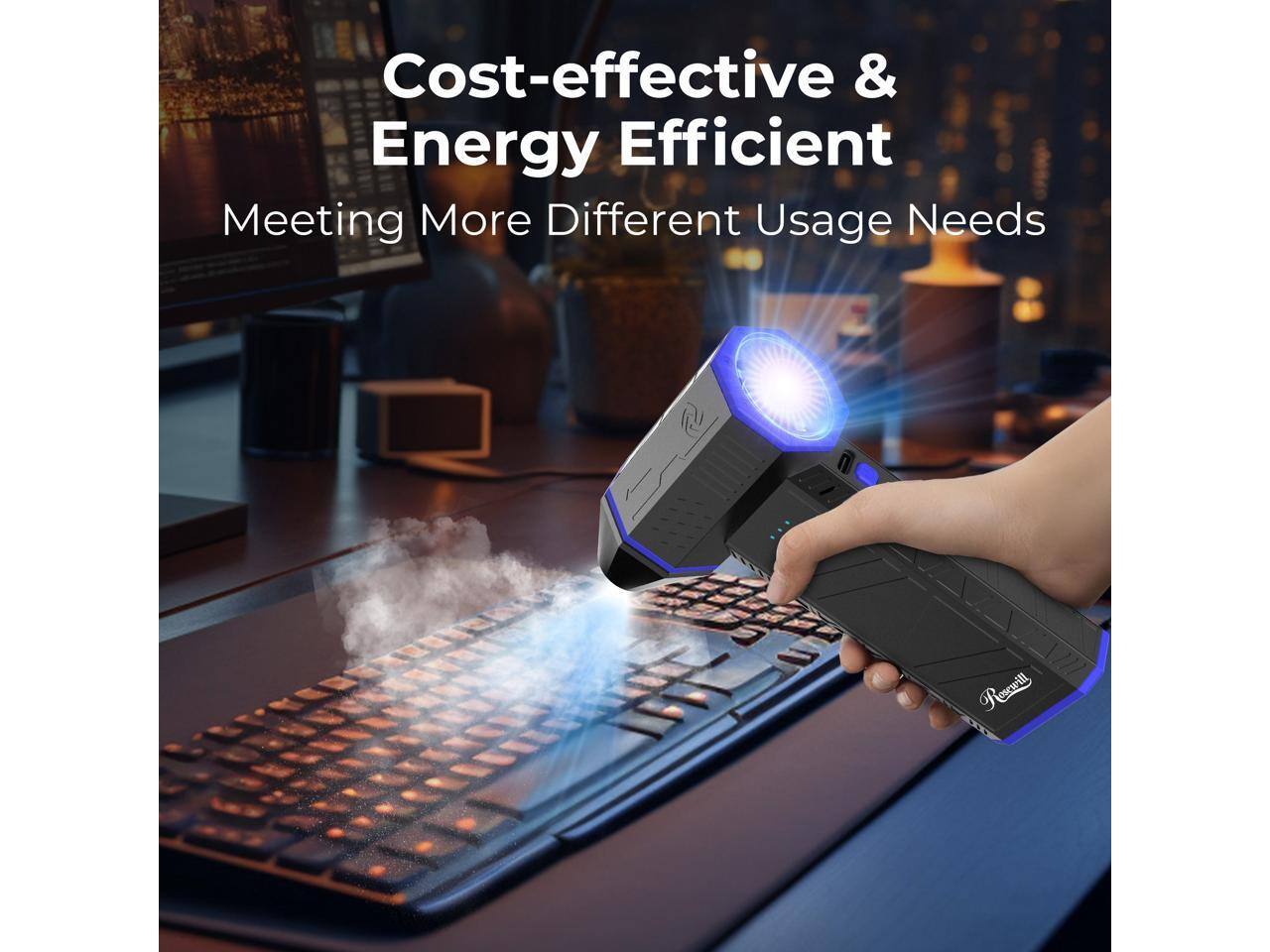 Cost-effective & Energy Efficient  
Meeting More Different Usage Needs