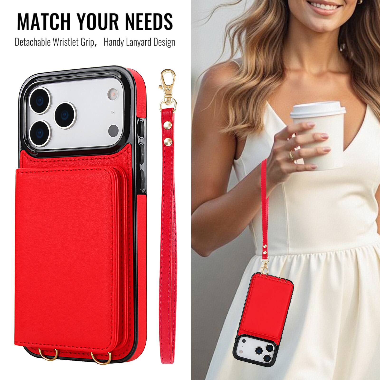 MATCH YOUR NEEDS  
Detachable Wristlet Grip, Handy Lanyard Design