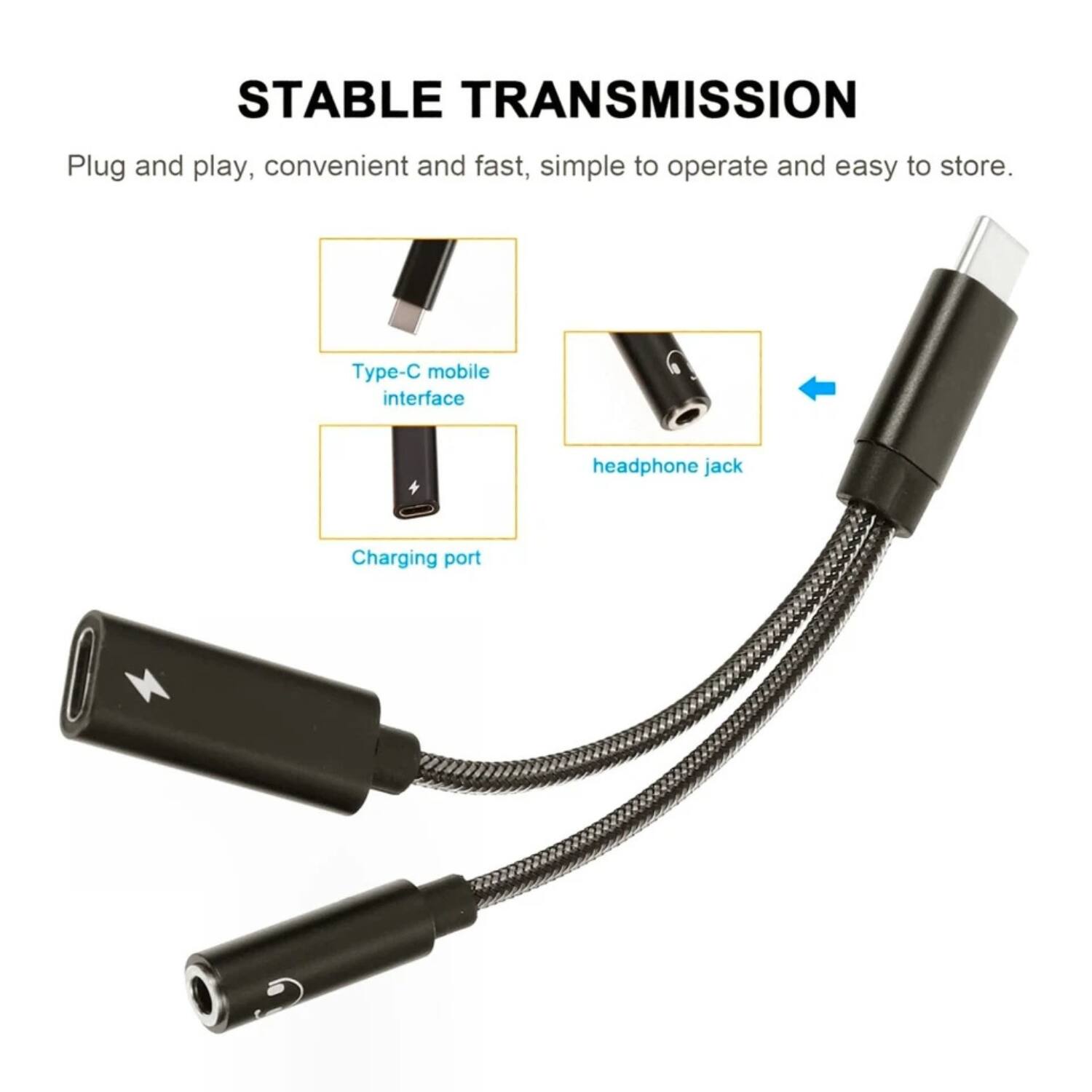 STABLE TRANSMISSION  
Plug and play, convenient and fast, simple to operate and easy to store.  
Type-C mobile interface  
headphone jack  
Charging port