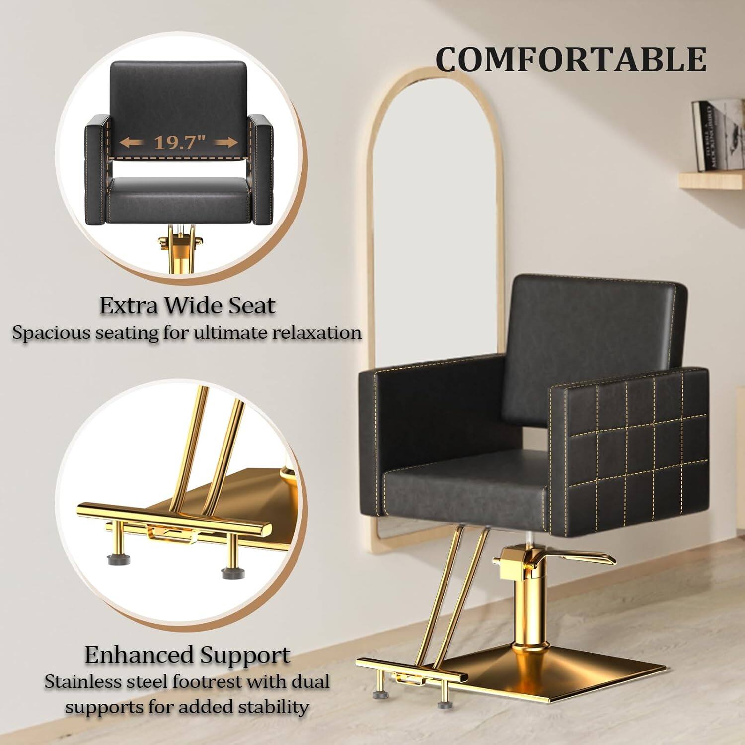 COMFORTABLE

19.7" Extra Wide Seat  
Spacious seating for ultimate relaxation

Enhanced Support  
Stainless steel footrest with dual supports for added stability