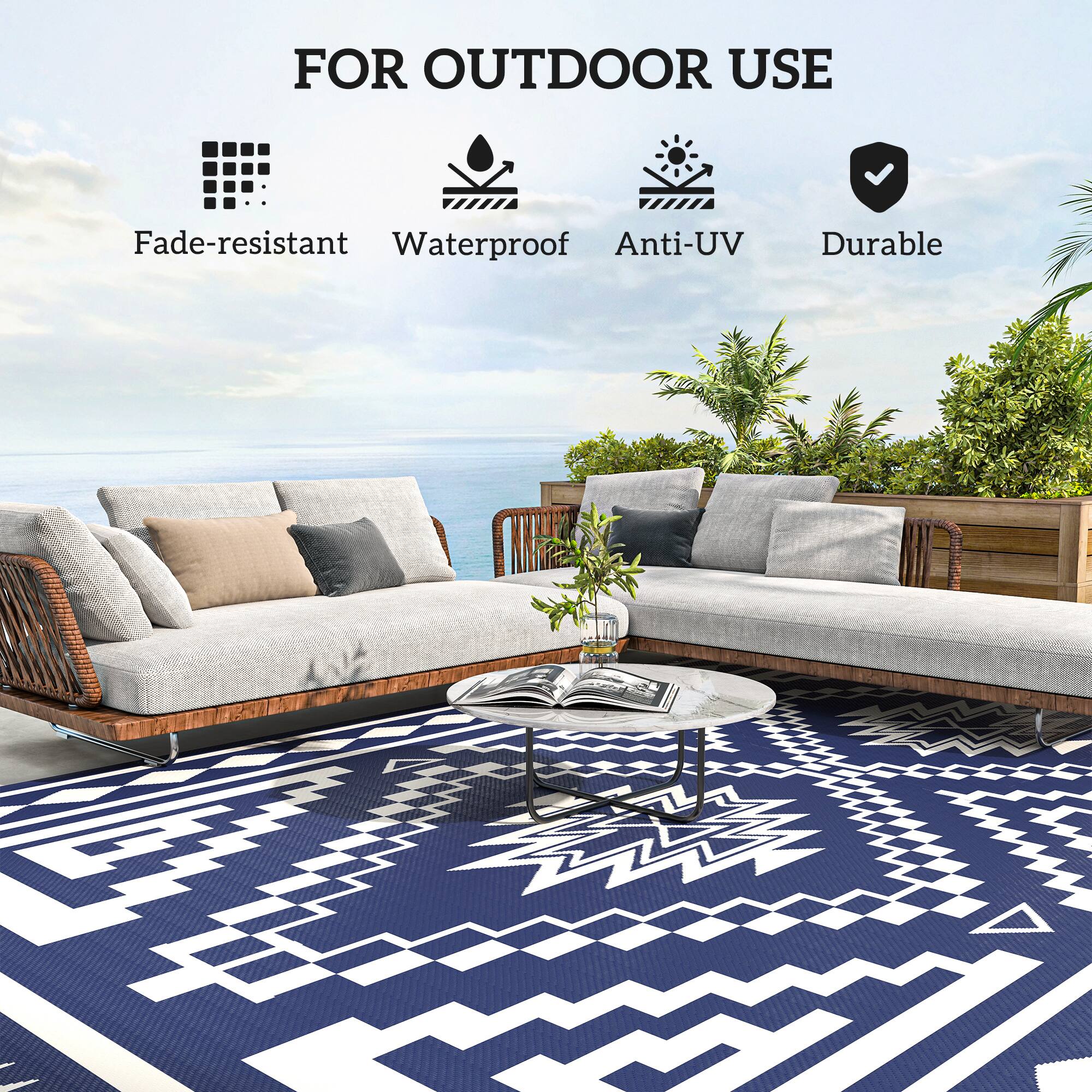 FOR OUTDOOR USE
Fade-resistant
Waterproof
Anti-UV
Durable