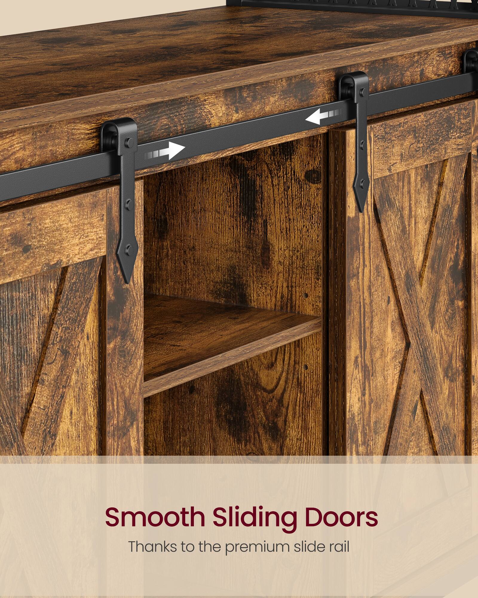 Smooth Sliding Doors  
Thanks to the premium slide rail