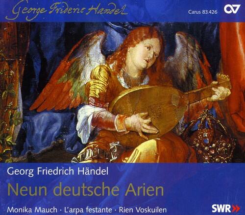 Georg Friedrich Händel  
Neun deutsche Arien  

Monika Mauch - L'arpa festante - Rien Voskuilen  

Carus 83.426  
SWR
