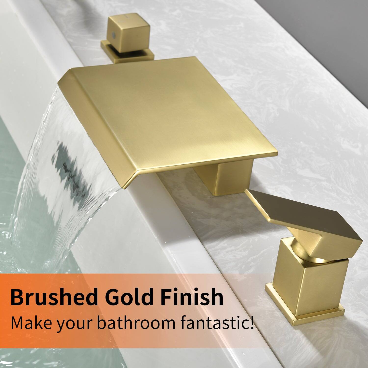 Brushed Gold Finish  
Make your bathroom fantastic!