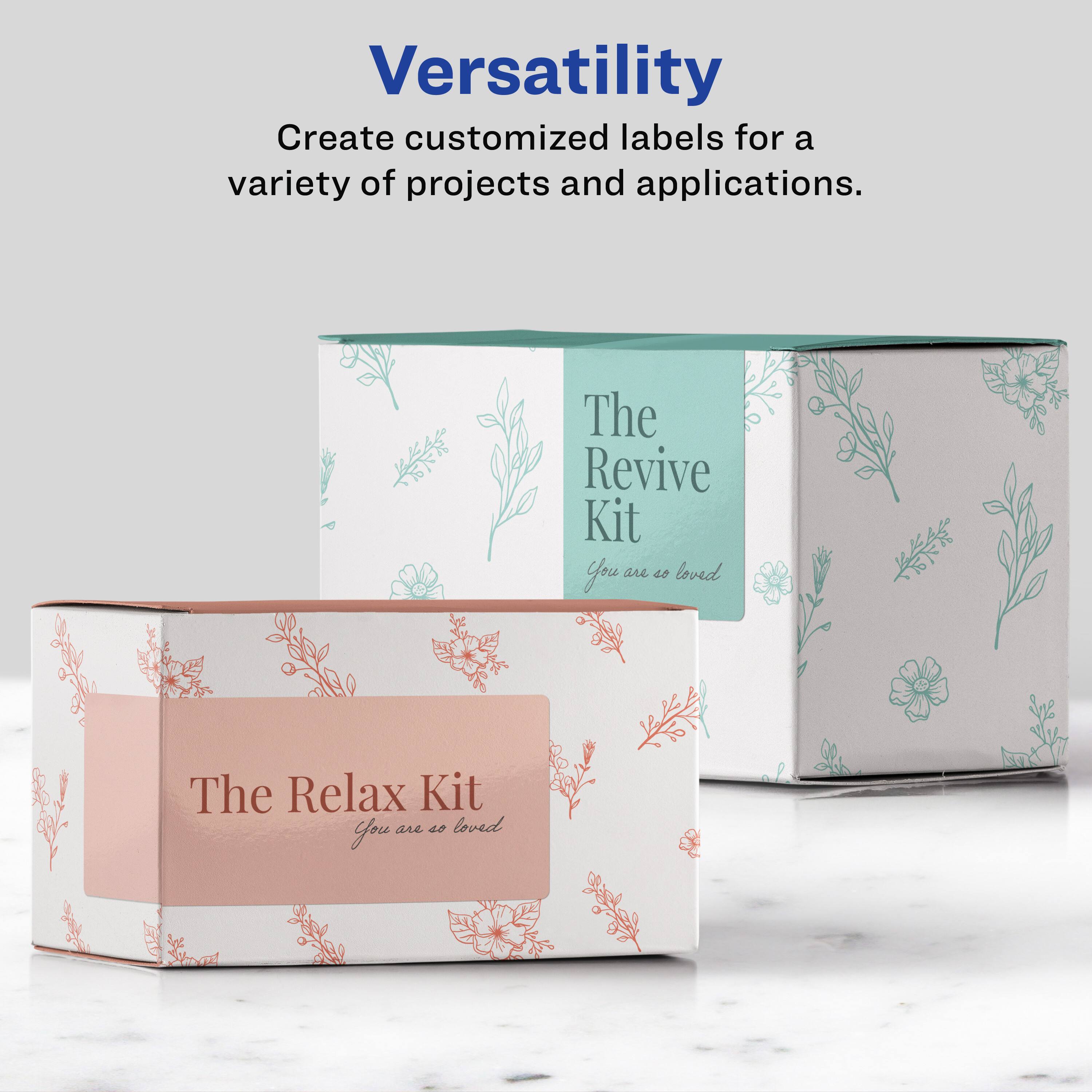 Versatility  
Create customized labels for a variety of projects and applications.  

The Revive Kit - 4e loved  
The Relax Kit - 20 loved