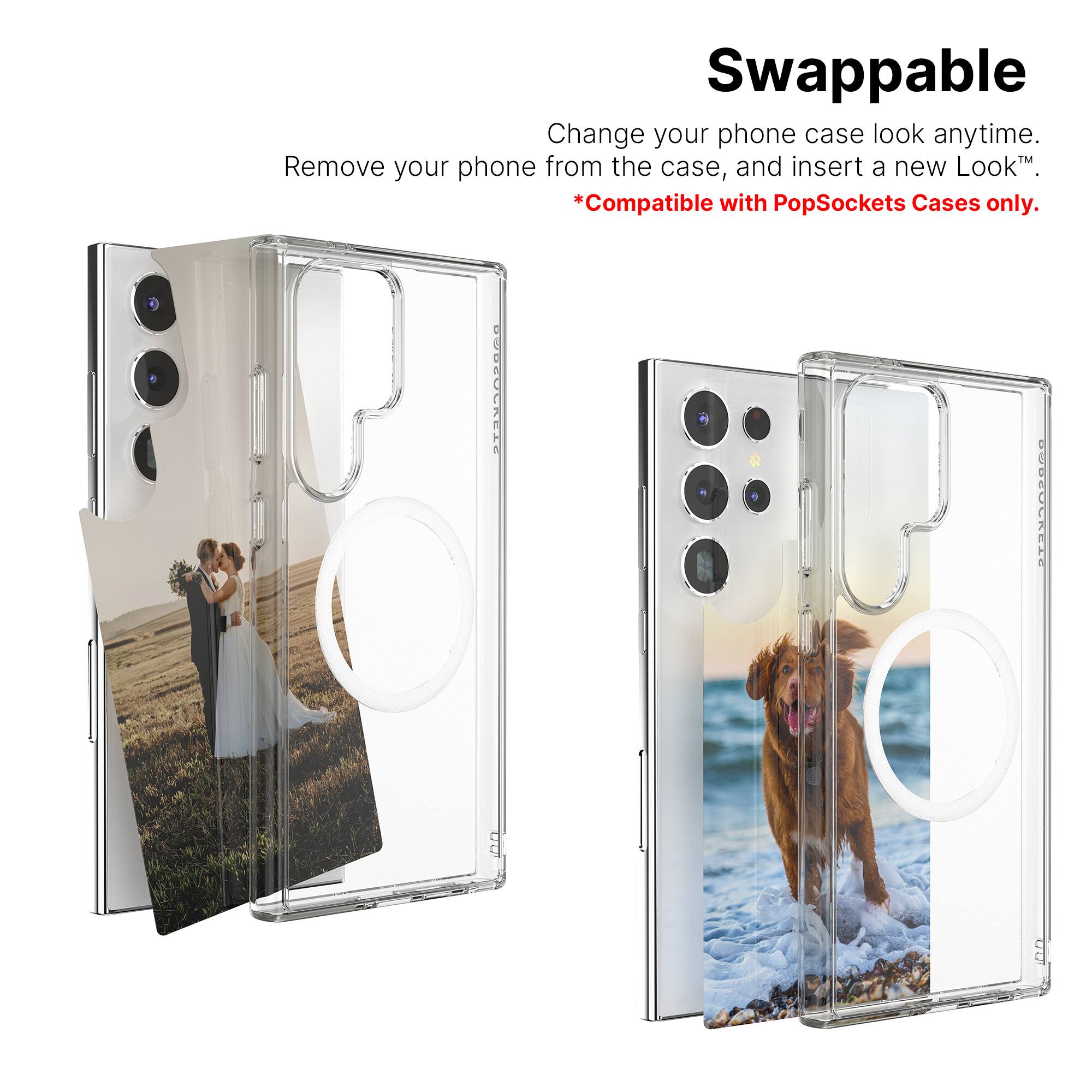 Swappable Change your phone case look anytime. Remove your phone from the case, and insert a new Look. *Compatible with PopSockets Cases only.