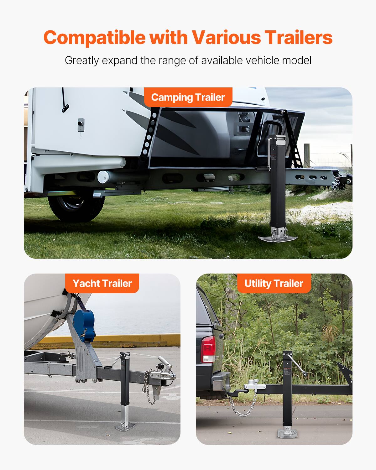 Compatible with Various Trailers  
Greatly expand the range of available vehicle model  

Camping Trailer  
Yacht Trailer  
Utility Trailer