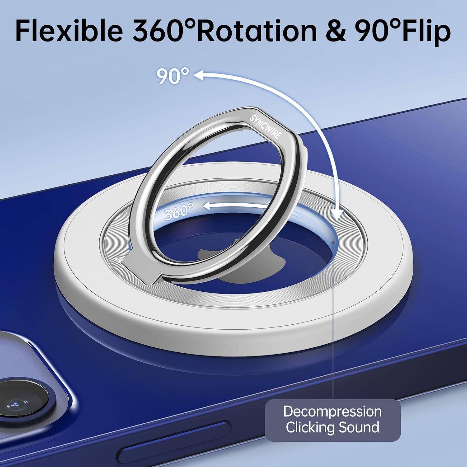Flexible 360° Rotation & 90° Flip  
360°  
Decompression Clicking Sound