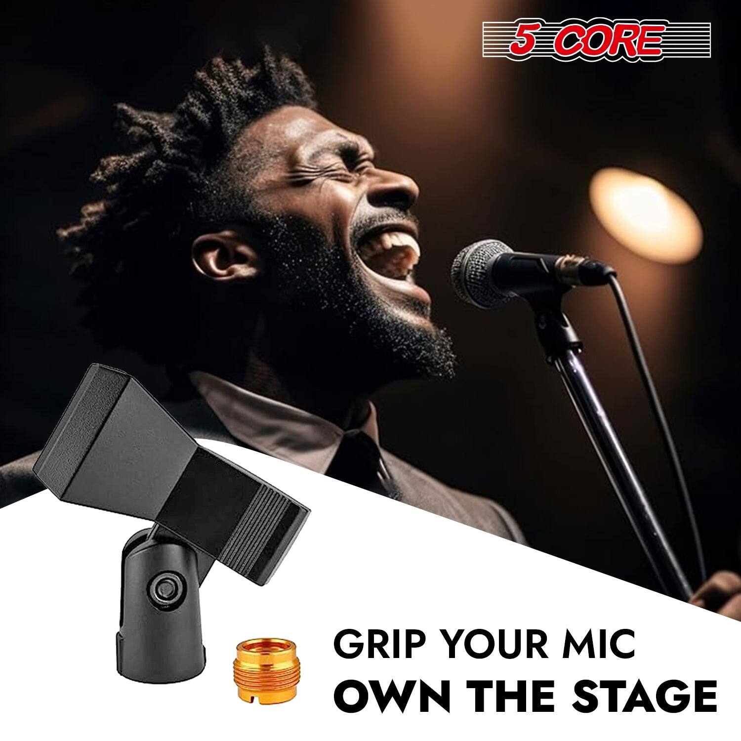 5 CORE GRIP YOUR MIC OWN THE STAGE