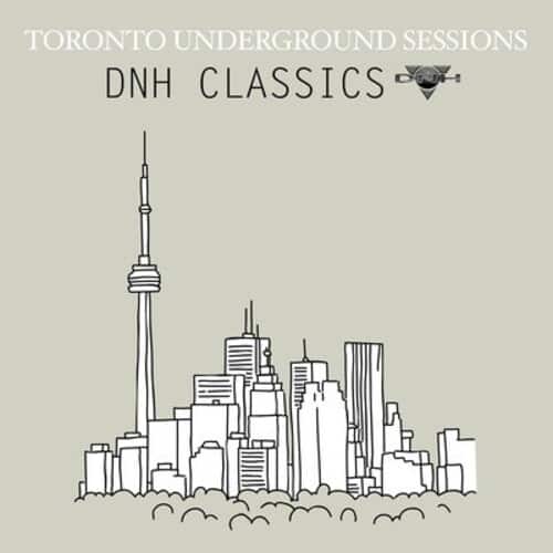 Various Artists - Toronto Underground Sessions / DNH Classics   - COMPACT DISCS [CD] price history on PriceWatchPro