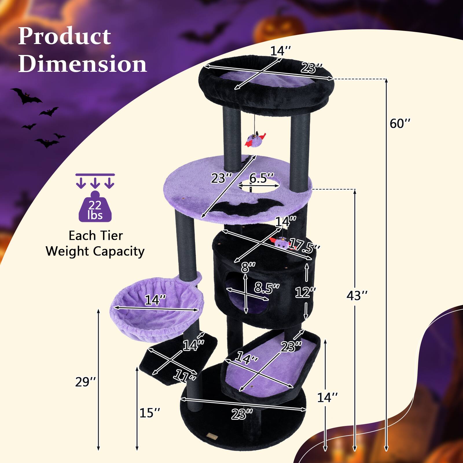 Product Dimension  
14" 23"  
60"  
23"  
6.5"  
22 lbs  
Each Tier Weight Capacity  
14" 17.5" 8" 8.5" 12"  
43"  
29"  
14" 11" 15"  
14" 23"  
23"  
14"
