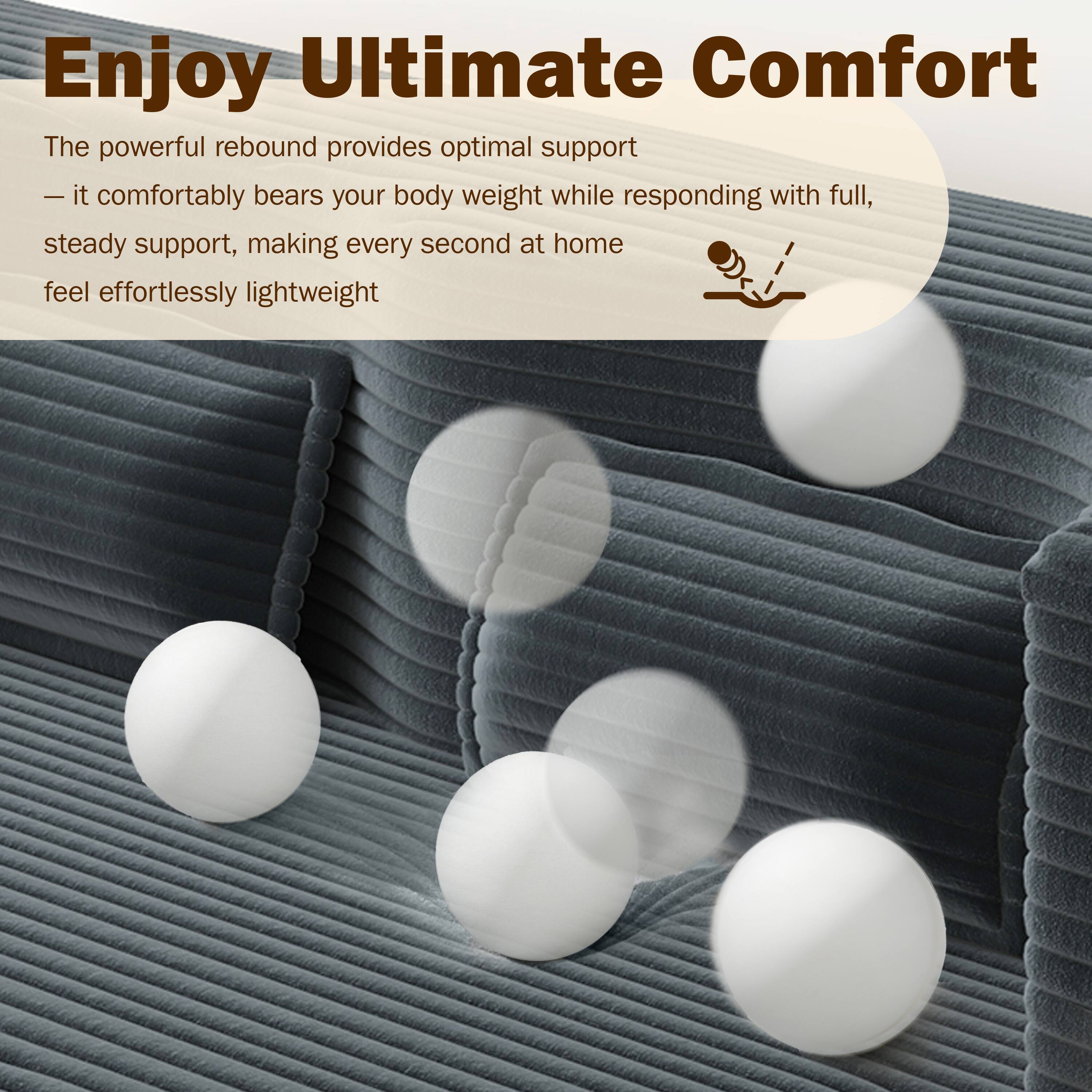 Enjoy Ultimate Comfort

The powerful rebound provides optimal support — it comfortably bears your body weight while responding with full, steady support, making every second at home feel effortlessly lightweight