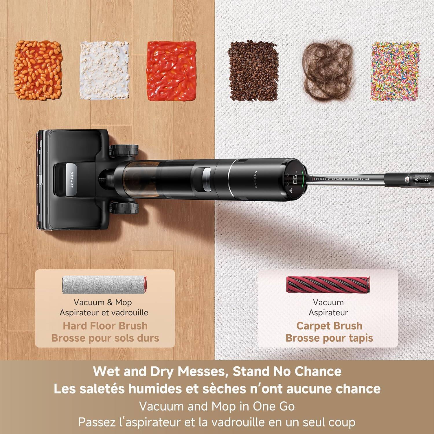 GREAME 86

TEC ODOOL Vacuum & Mop Aspirateur et vadrouille Hard Floor Brush Brosse pour sols durs Vacuum Aspirateur Carpet Brush Brosse pour tapis Wet and Dry Messes, Stand No Chance Les saletés humides et sèches n'ont aucune chance Vacuum and Mop in One Go Passez l'aspirateur et la vadrouille en un seul coup

Vacuum & Mop  
Aspirateur et vadrouille  
Hard Floor Brush  
Brosse pour sols durs

Vacuum  
Aspirateur  
Carpet Brush  
Brosse pour tapis

Wet and Dry Messes, Stand No Chance  
Les saletés humides et sèches n'ont aucune chance  
Vacuum and Mop in One Go  
Passez l'aspirateur et la vadrouille en un seul coup