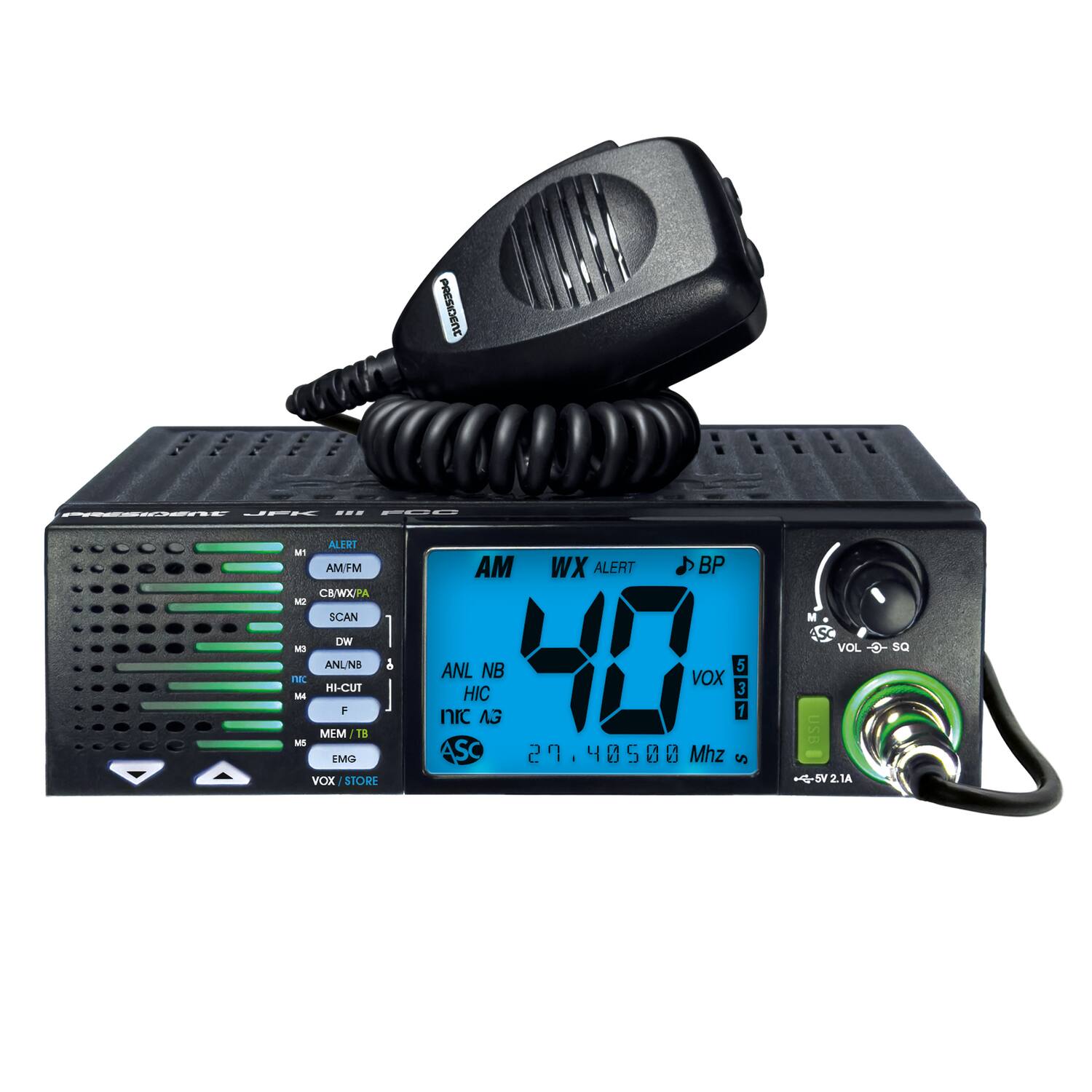 PRESIDENT ETAN P ... -- ALERI M AMFM AM WX ALERT BP CB/WX/PA M SCAN DW M3 nE M MEM ANL NB HI-CUT F T8 nrc ANL HIC AG NB 4 VOX 5 3 1 MI EMG ASC 2. 40500 Mhz S VOX STORE M VOL sO USB -5V21A