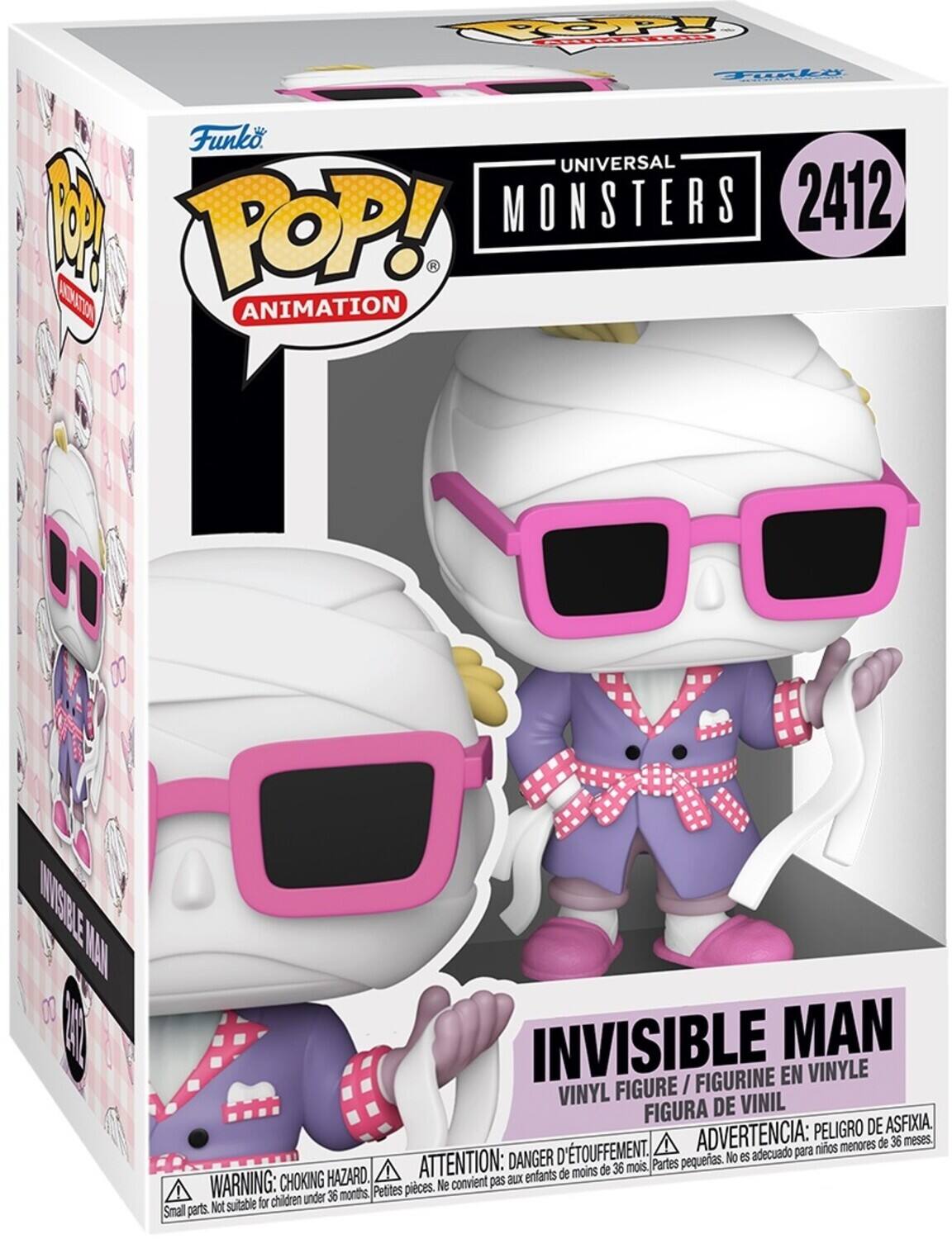 Funko POP! Animation  
Universal Monsters  
2412  

Invisible Man  
Vinyl Figure / Figurine en Vinyle / Figura de Vinil  

Warning: Choking Hazard. Small parts. Not suitable for children under 36 months.  
Advertencia: Peligro de asfixia. D'Touffement. No es adecuado para niños menores de 36 meses.  
Attention: Danger d'étouffement. Ne convient pas aux enfants de moins de 36 mois.