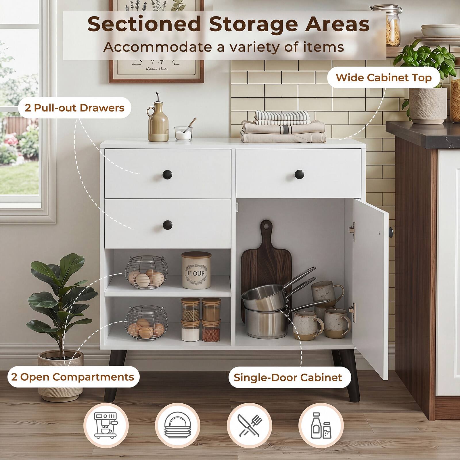 Sectioned Storage Areas Accommodate a variety of items  
Wide Cabinet Top  
2 Pull-out Drawers  
2 Open Compartments  
Single-Door Cabinet