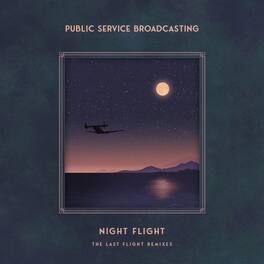 Public Service Broadcasting - Night Flight: The Last Flight Remixes - Midnight Blue Colored Vinyl - VINYL LP