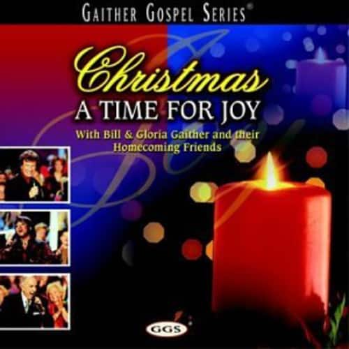 Bill Gaither - Christmas a Time for Joy   - COMPACT DISCS [CD] price history on PriceWatchPro