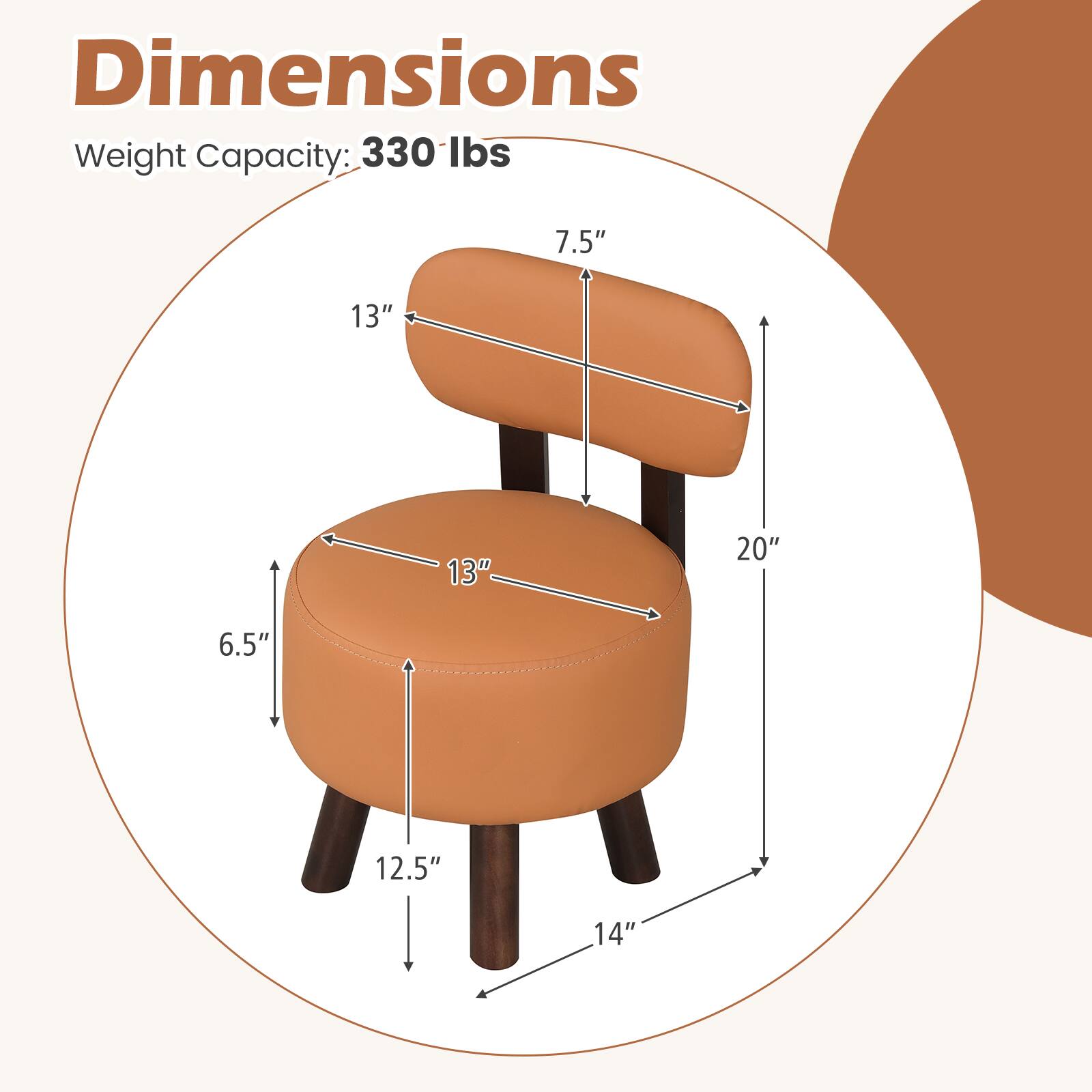 Dimensions  
Weight Capacity: 330 lbs  
7.5"  
13"  
13"  
20"  
6.5"  
12.5"  
14"