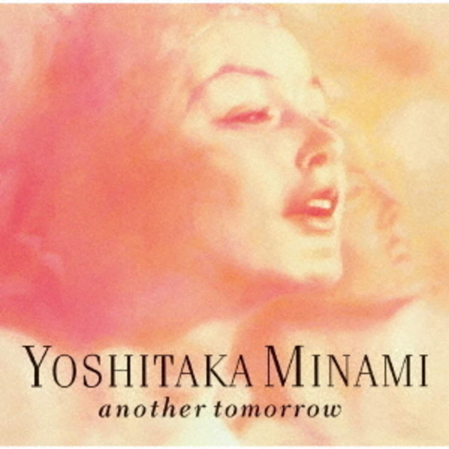 Yoshitaka Minami - Another Tomorrow - Limited Edition   - COMPACT DISCS [CD] price history on PriceWatchPro