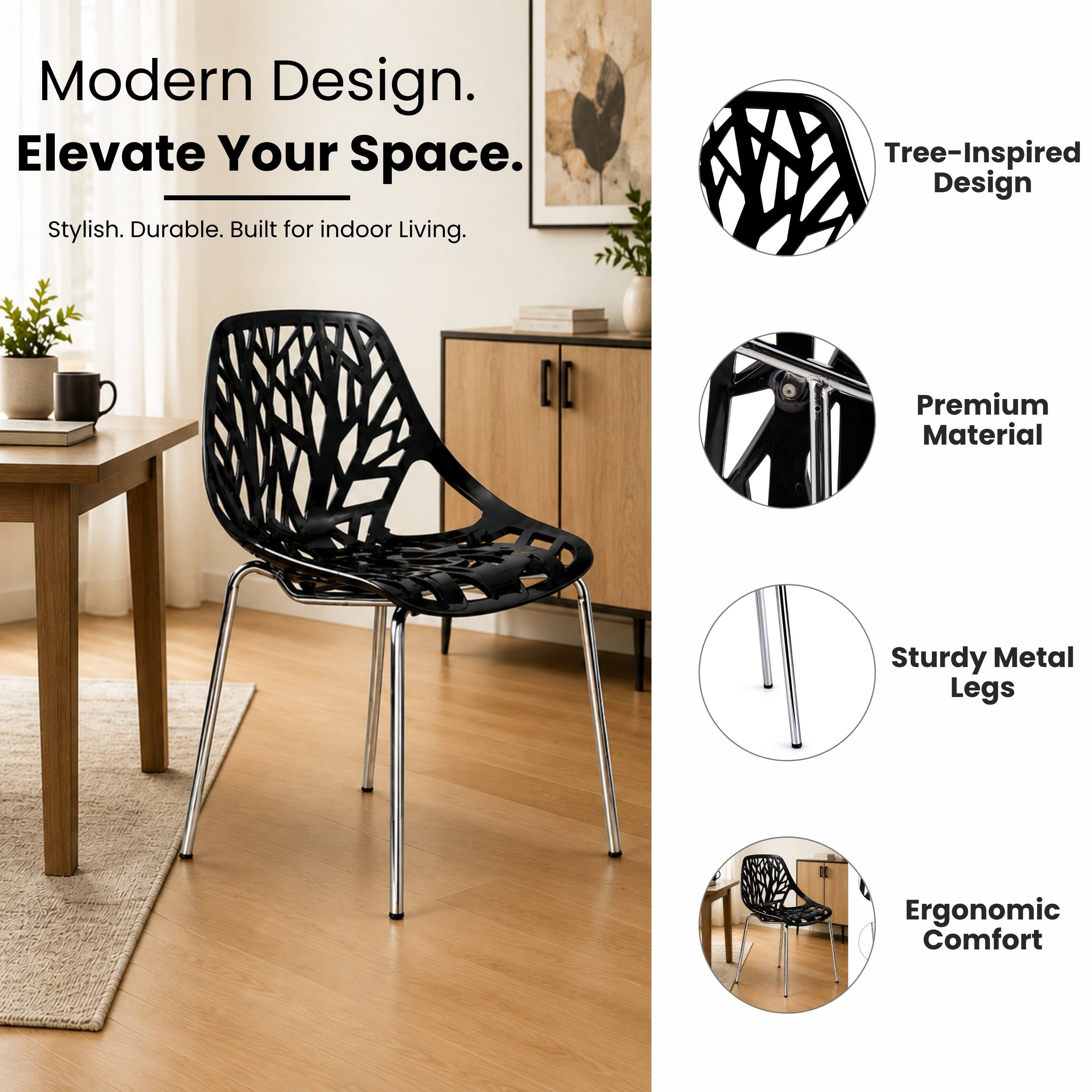 Modern Design. Elevate Your Space. Stylish. Durable. Built for indoor Living. Tree-Inspired Design. Premium Material. Sturdy Metal Legs. Ergonomic Comfort.
