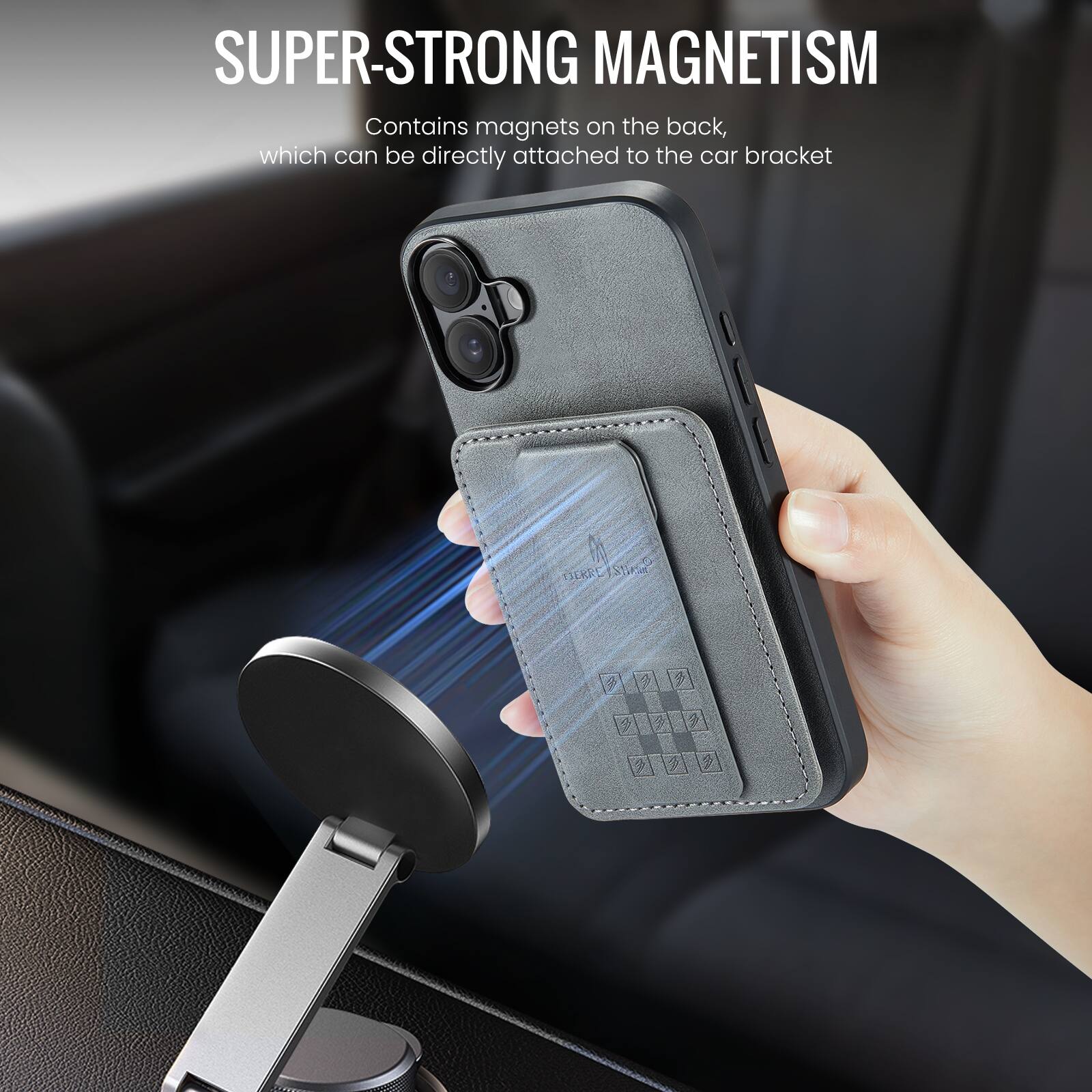 SUPER-STRONG MAGNETISM  
Contains magnets on the back, which can be directly attached to the car bracket