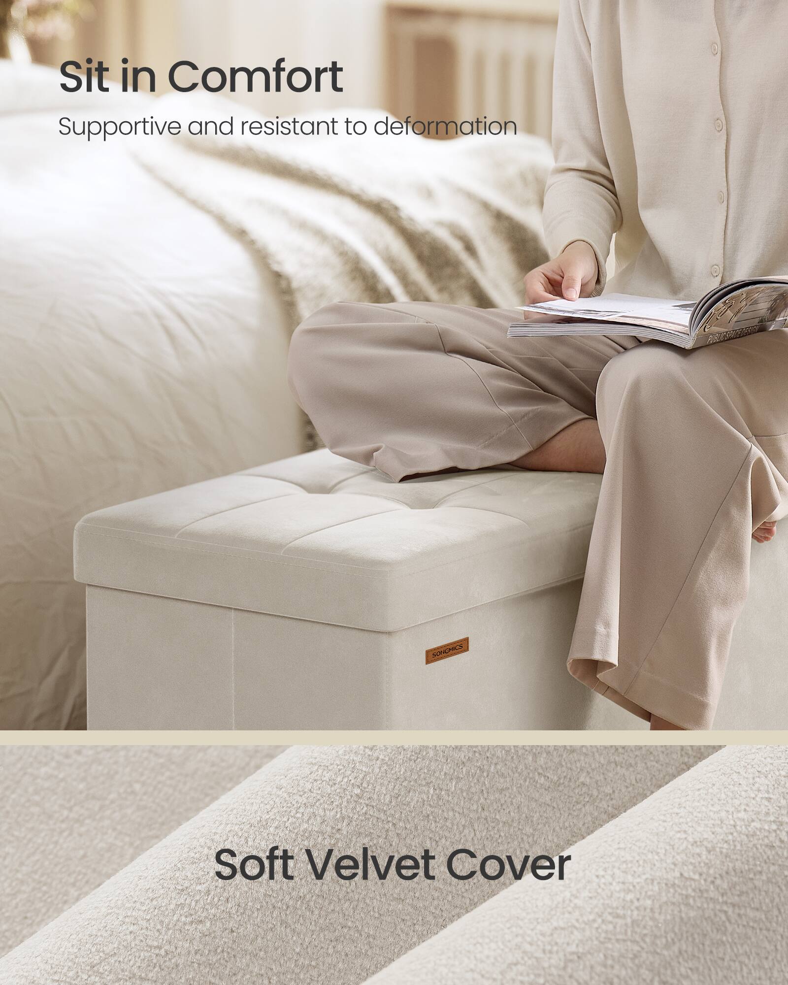 Sit in Comfort  
Supportive and resistant to deformation  

Soft Velvet Cover