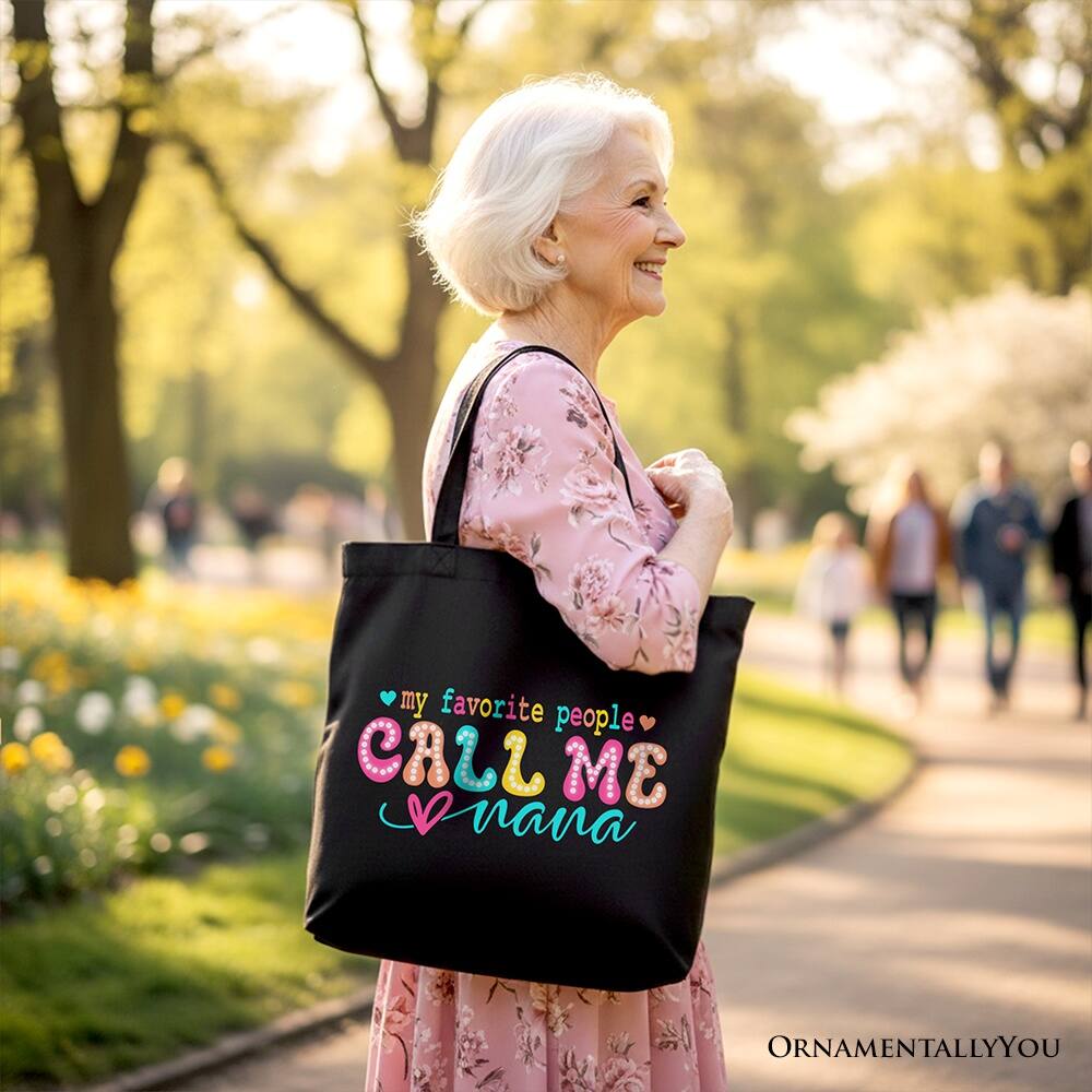 my favorite people CALL ME nana ORNAMENTALLY YOU