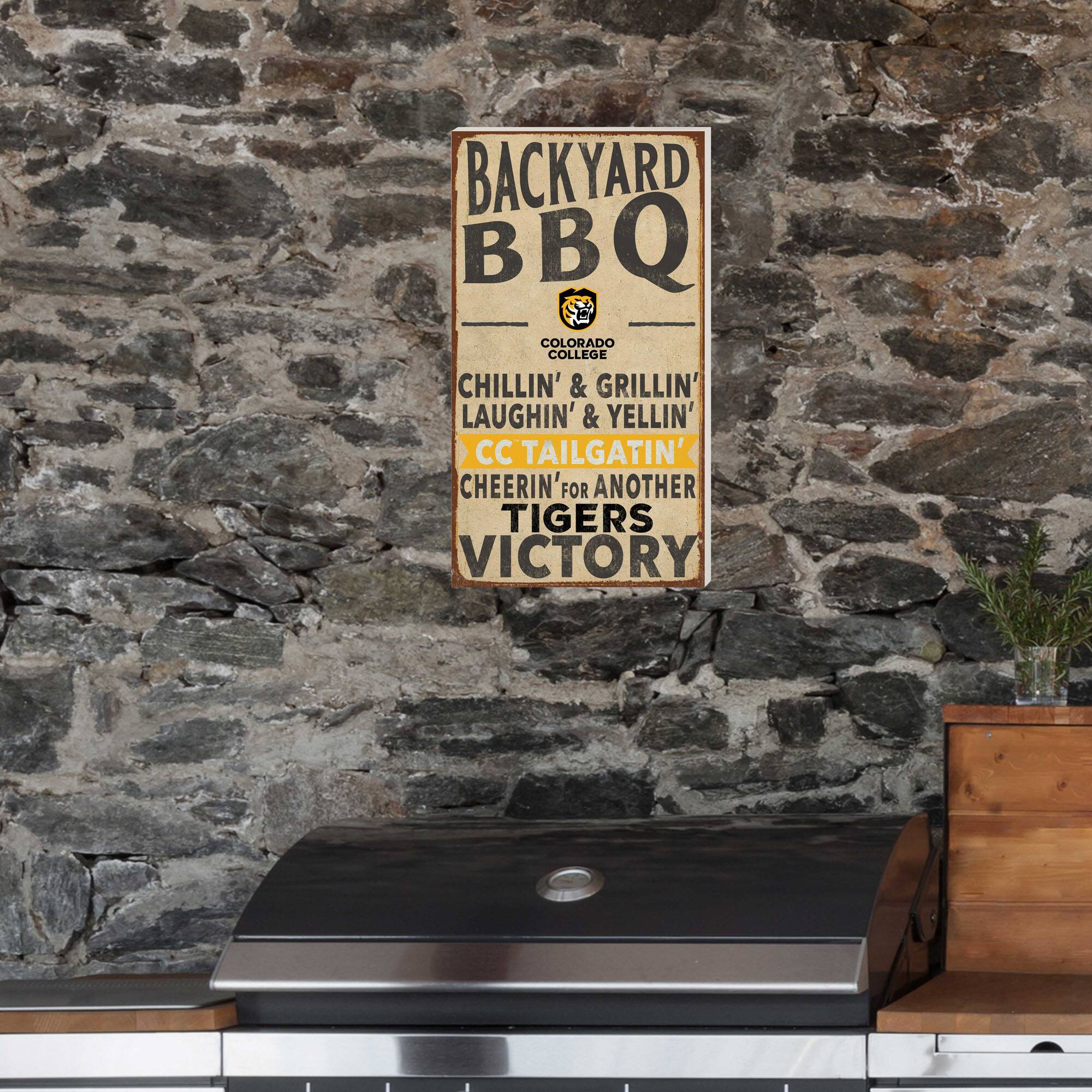 BACKYARD BBQ  
COLORADO COLLEGE  
CHILLIN' & GRILLIN'  
LAUGHIN' & YELLIN'  
CC TAILGATIN'  
CHEERIN' FOR ANOTHER TIGERS VICTORY