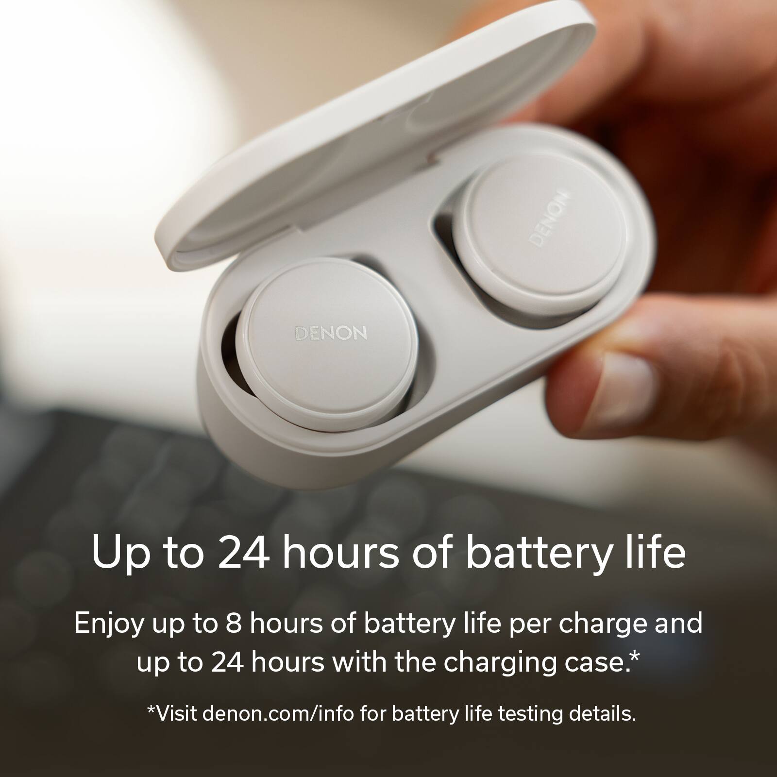 Up to 24 hours of battery life Enjoy up to 8 hours of battery life per charge and up to 24 hours with the charging case.