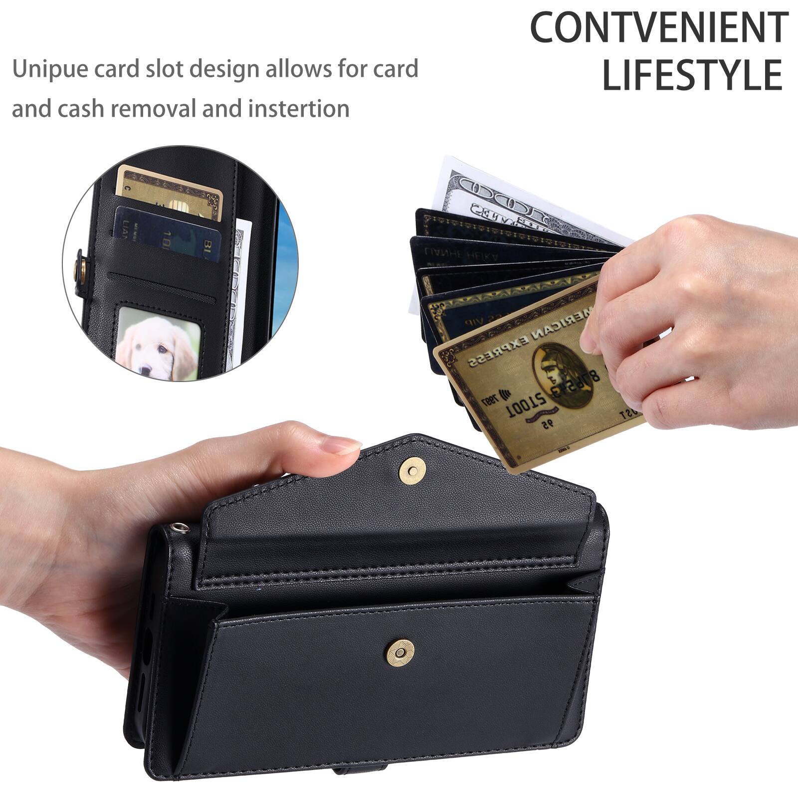 Unique card slot design allows for card and cash removal and insertion  
CONVENIENT LIFESTYLE  
LIAN 10 a 18 Y 151010101919101010  
CDS CE.OOm  
LIANHE AXH VIP  
AMERICAN EXPRESS  
8 87653 5 7997  
STOOT AST 95
