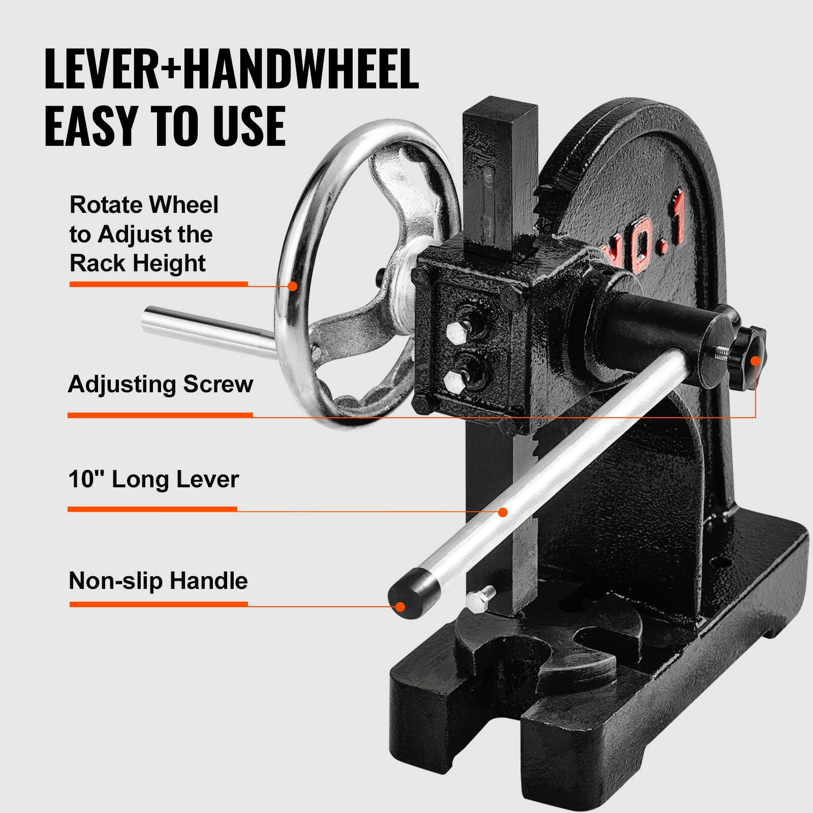 LEVER+HANDWHEEL  
EASY TO USE

- Rotate Wheel to Adjust the Rack Height
- Adjusting Screw
- 10" Long Lever
- Non-slip Handle