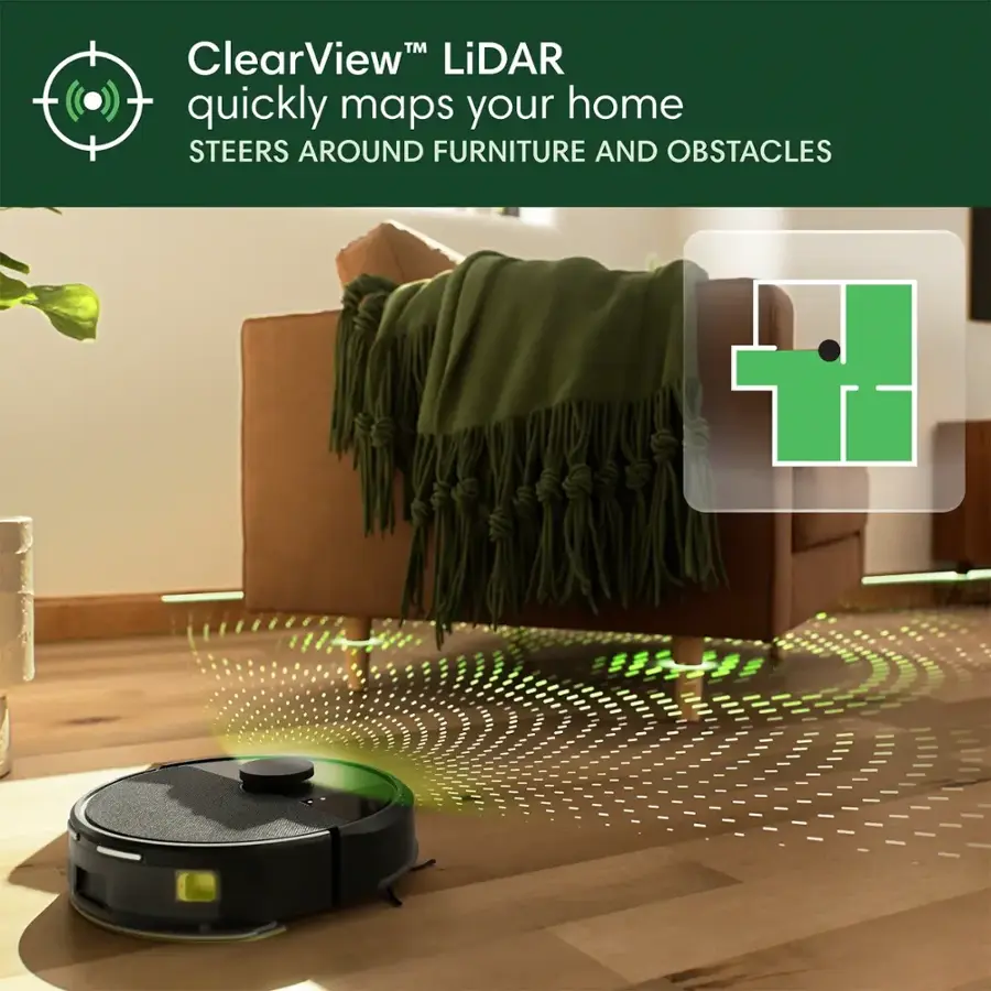 ClearView LiDAR quickly maps your home, steering around furniture and obstacles.