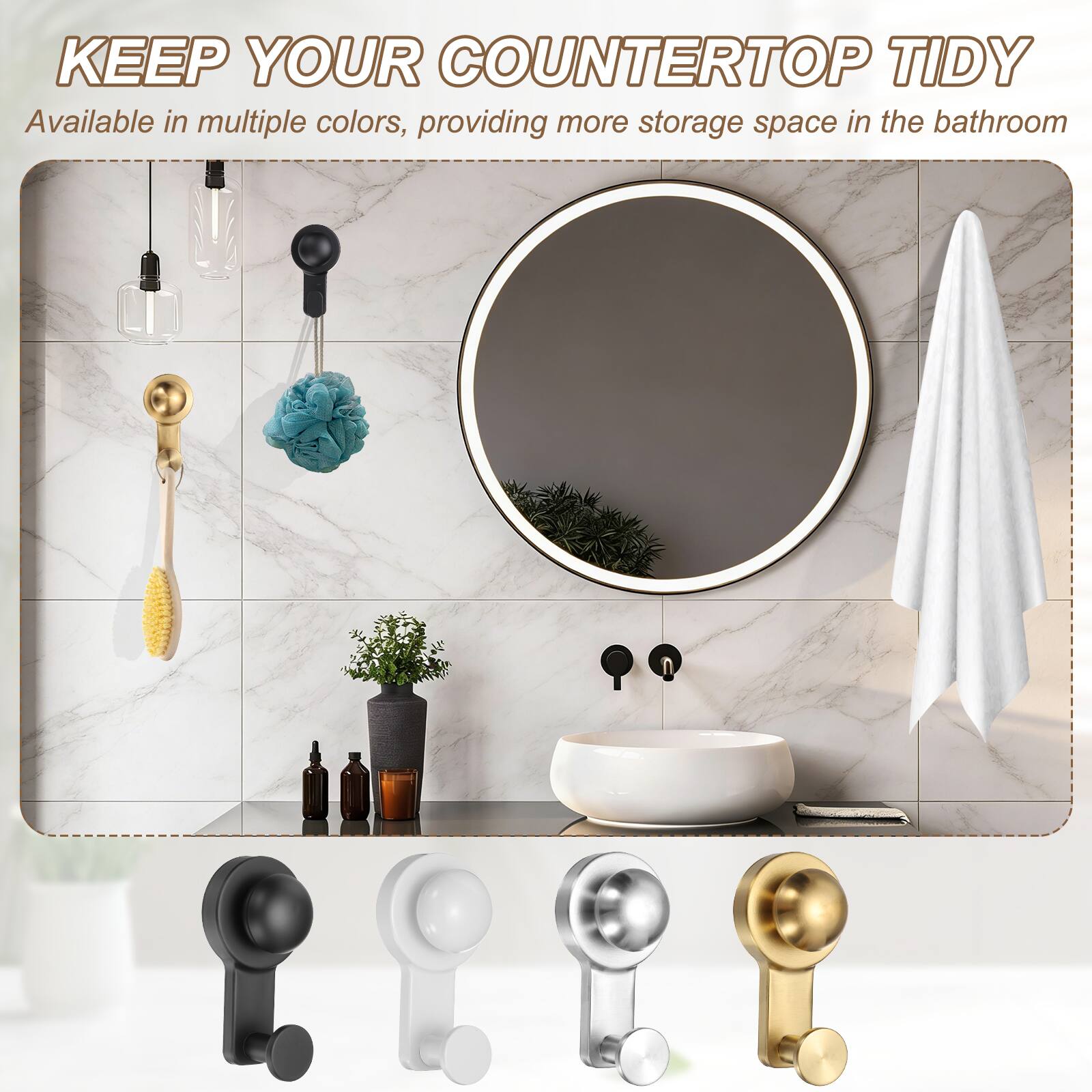 KEEP YOUR COUNTERTOP TIDY  
Available in multiple colors, providing more storage space in the bathroom