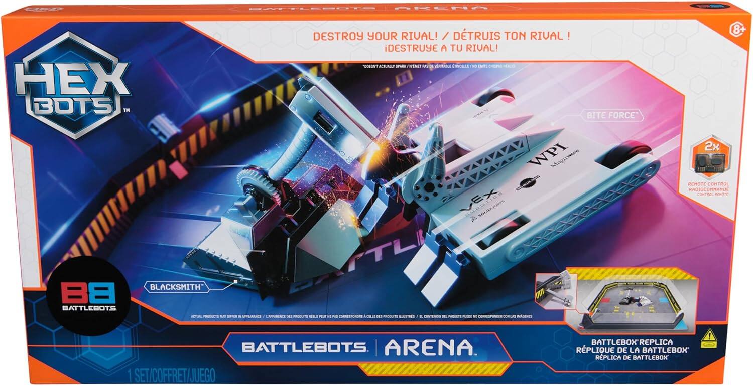 ARENA HEX BOTS™ DESTROY YOUR RIVAL!  
DESTROY YOUR RIVAL! / DÉTRUIS TON RIVAL! / ¡DESTRUYE A TU RIVAL!  
DOESN'T ACTUALLY SPARK / N'ÉMET PAS VERITABLE TICILLE - EMETE SAD BITE FORCE  
WPI Miggy VEX SOLIDWORKS  
2x REMOTE CONTROL / RADIOCOMMANDE CONTROL REMOTO  
BATTLEBOTS BLACKSMITH KT PRODUCTS - DETER - AEARNE  
CONTENIDO DEL PAQUETE PUEDE CORRESPONDER A LOS PRODUTOS ILUSTRADOS / CONTENIDO PUEDE CORRESPONDER A CEUX ILLUSTRÉS / CONTENIDO PUEDE CORRESPONDER A LOS PRODUCTOS ILUSTRADOS  
1 SET/COFFRET/JUEGO BATTLEBOX REPLICA / RÉPLIQUE DE LA BATTLEBOX / REPLICADO DE BATTLEBOX  

DESTROY YOUR RIVAL! / DÉTRUIS TON RIVAL! / ¡DESTRUYE A TU RIVAL!  
BITE FORCE  
2x REMOTE CONTROL / RADIOCOMMANDE CONTROL REMOTO