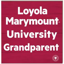 Jardine - Loyola Marymount Lions 10'' x 10'' Grandparent Plaque - Maroon