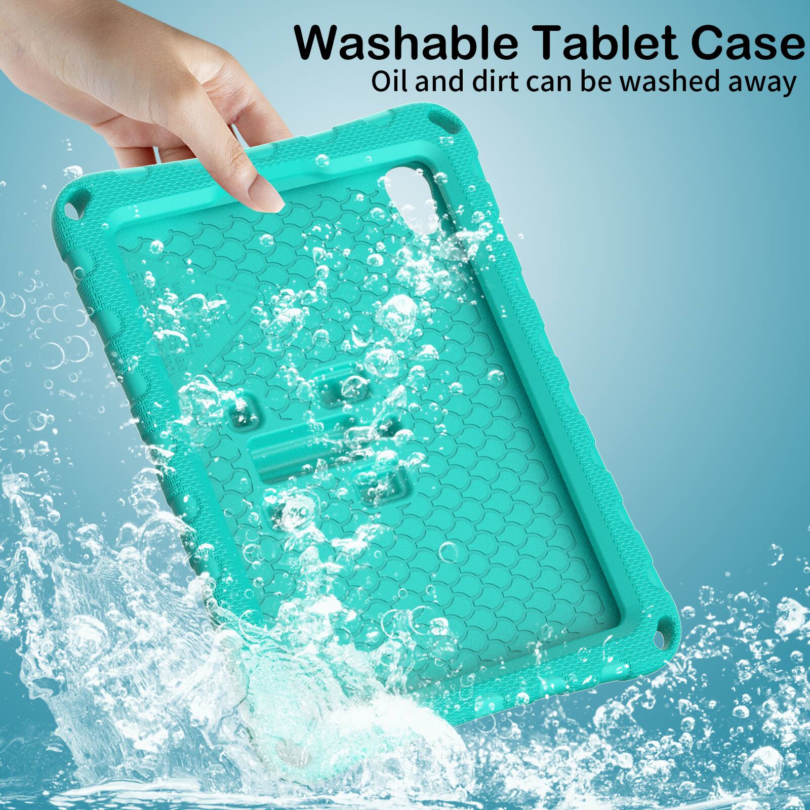 Washable Tablet Case  
Oil and dirt can be washed away