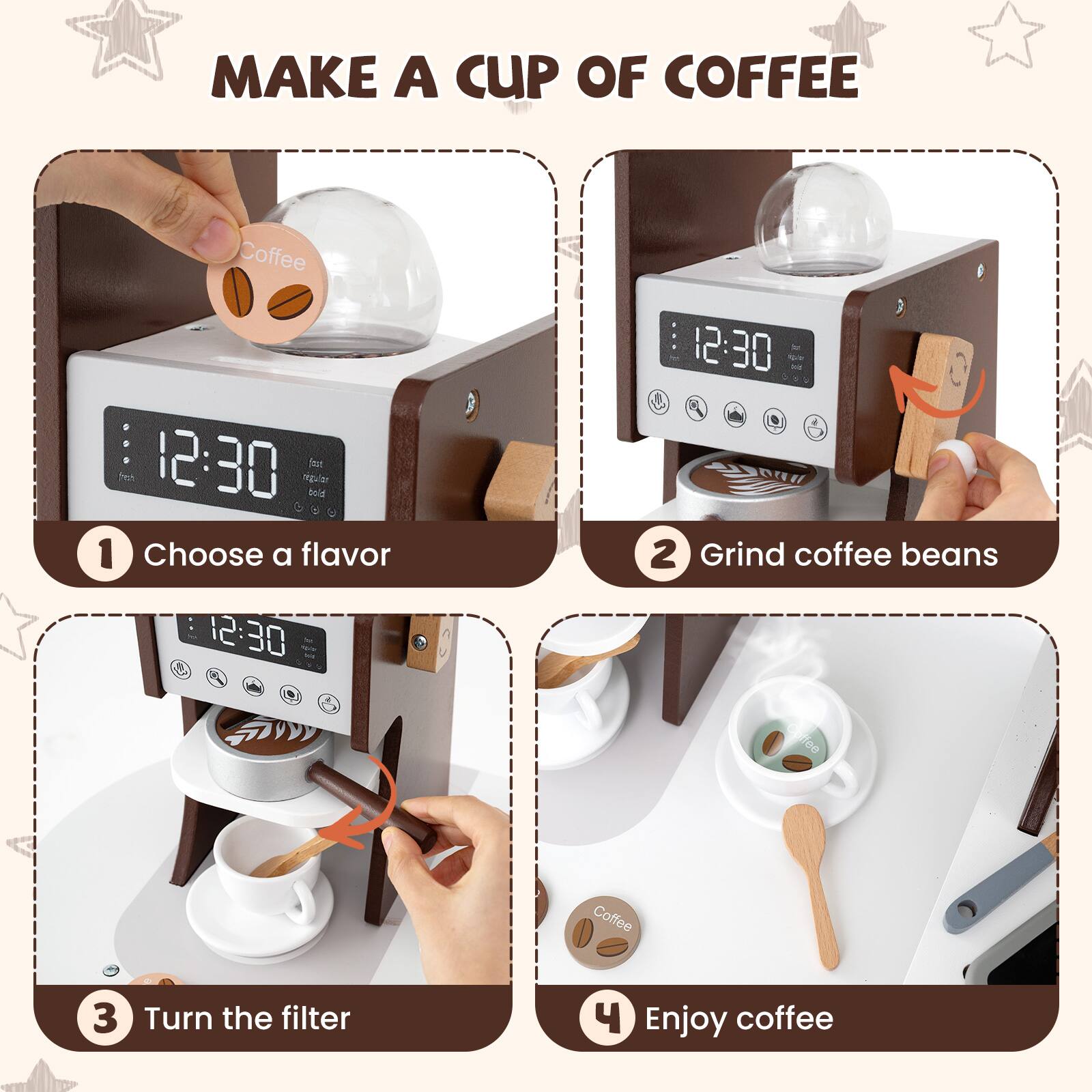 MAKE A CUP OF COFFEE

1. Choose a flavor
2. Grind coffee beans
3. Turn the filter
4. Enjoy coffee