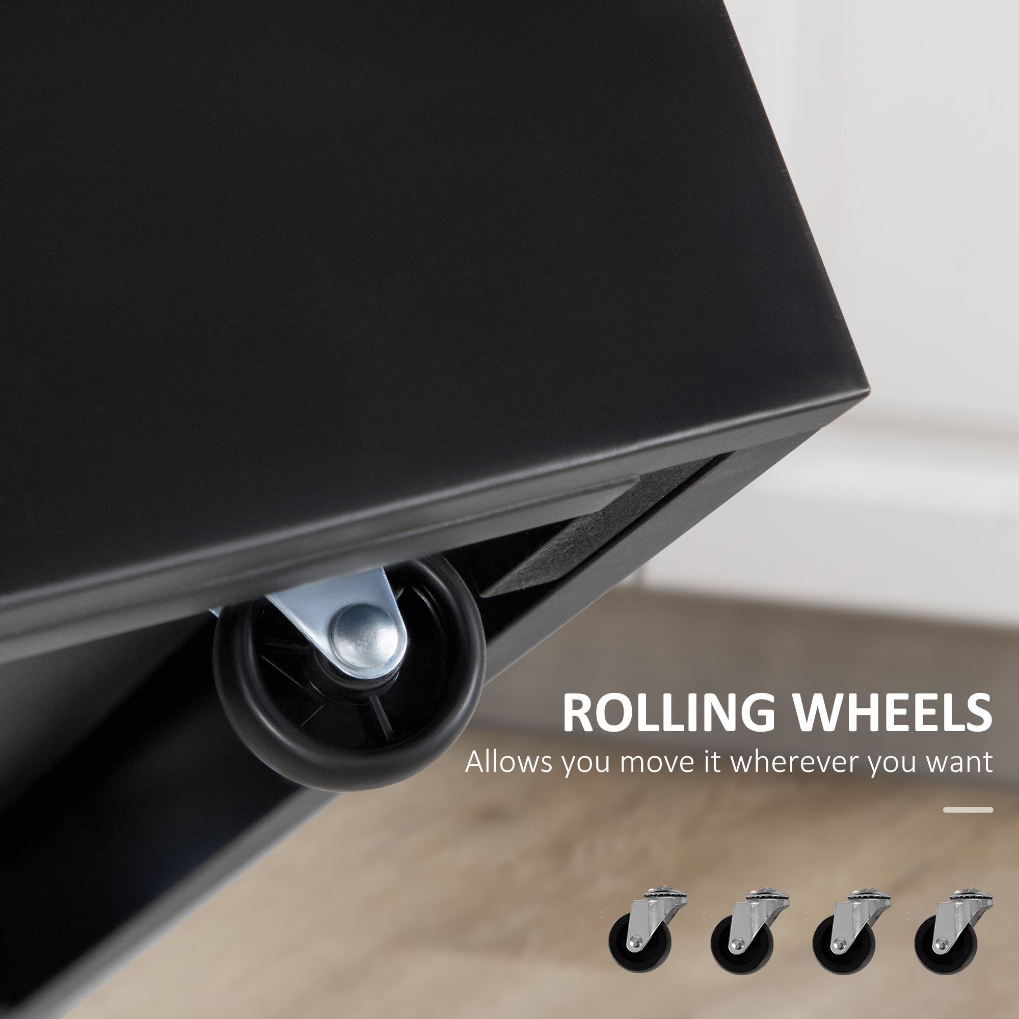 ROLLING WHEELS  
Allows you move it wherever you want