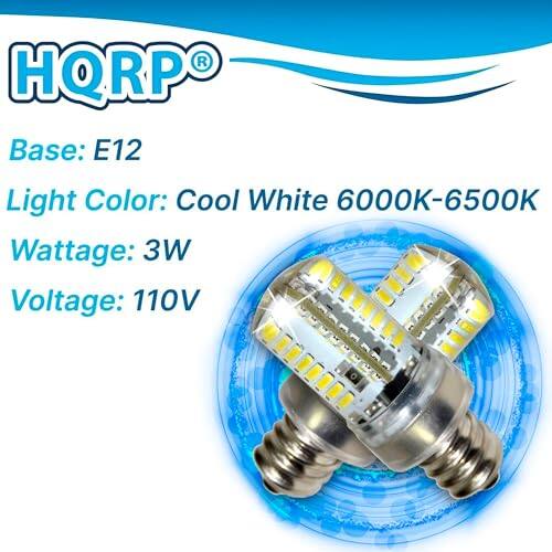 HQRP Base: E12  
Light Color: Cool White 6000K-6500K  
Wattage: 3W  
Voltage: 110V