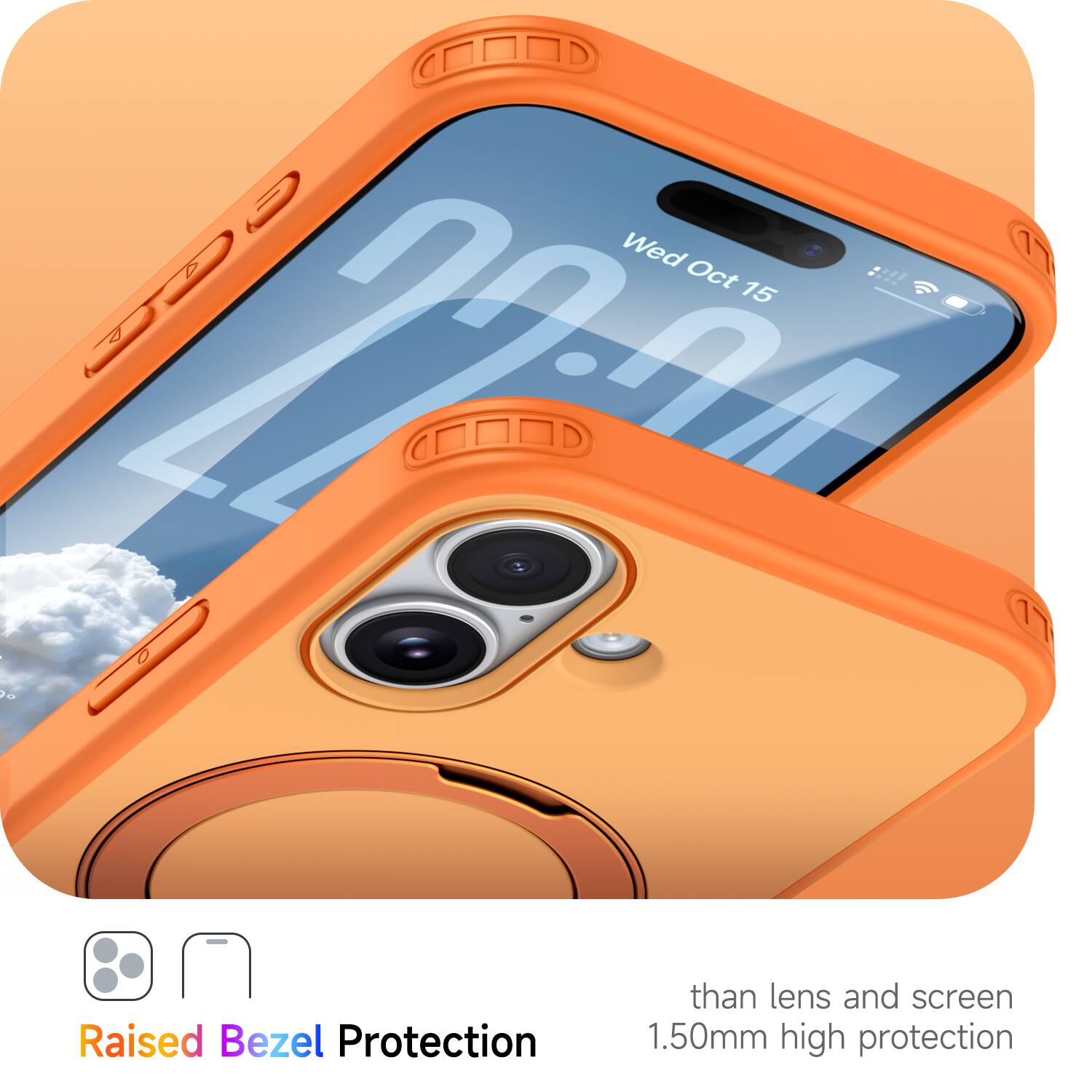 Wed 0e Oct 15 0 A 17

Raised Bezel Protection

than lens and screen 1.50mm high protection