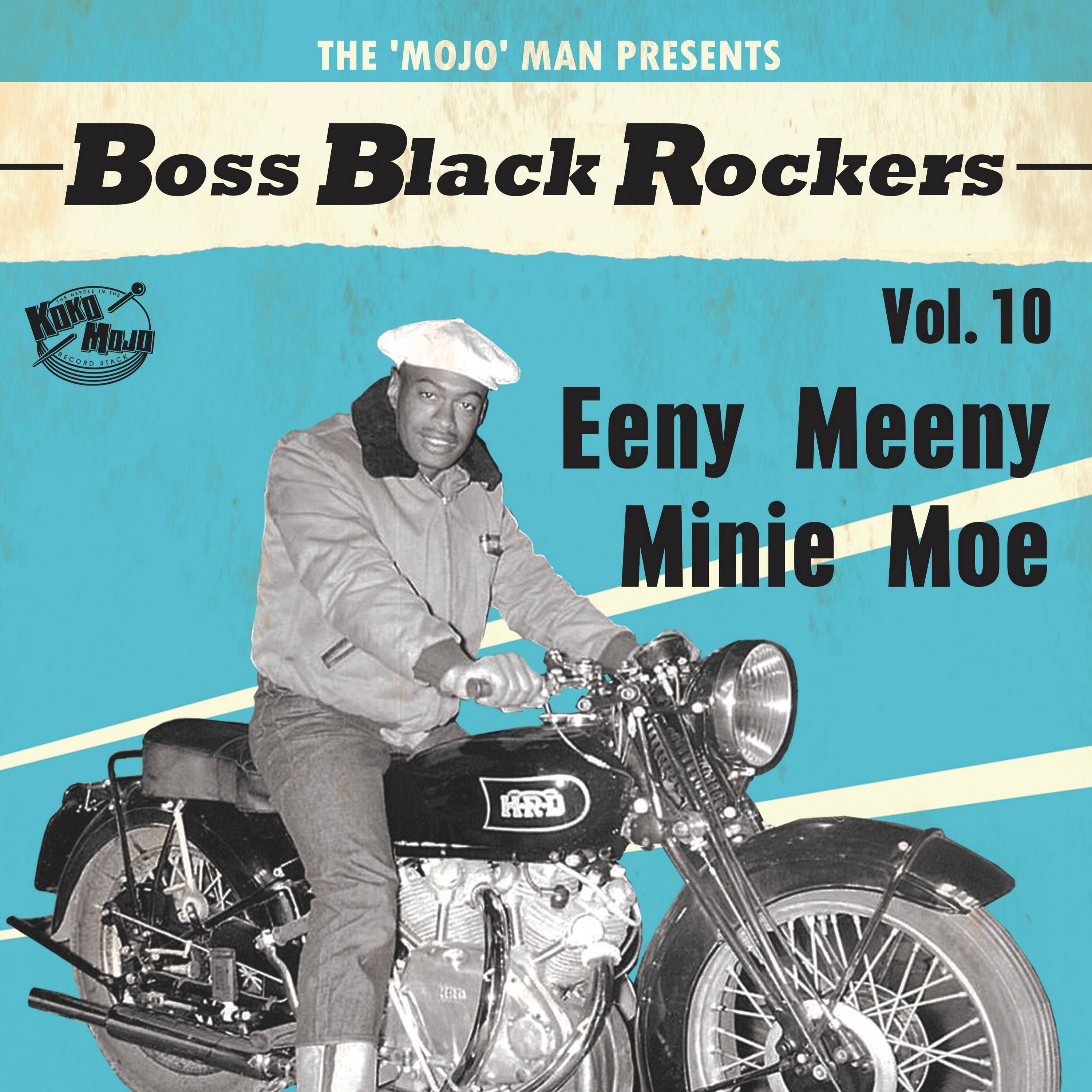 Front. Boss Black Rockers, Vol.10: Eeny Meeny Minie Moe [LP].