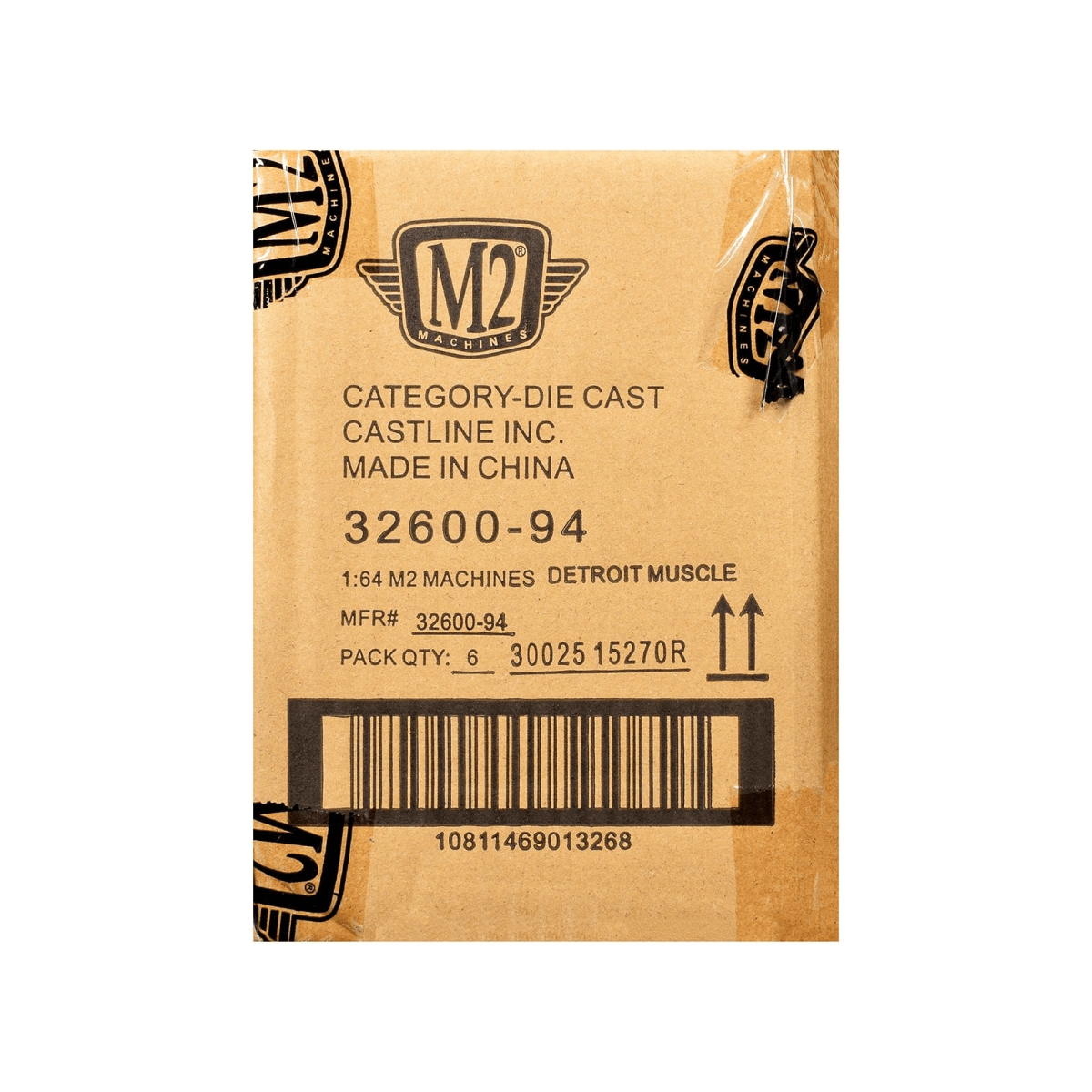 M2 MACHINES  
CATEGORY-DIE CAST  
CASTLINE INC.  
MADE IN CHINA  
32600-94  
1:64 M2 MACHINES DETROIT MUSCLE  
MFR# 32600-94  
PACK QTY: 6  
30025 15270R  
10811469013268