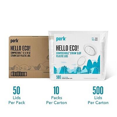 perk HELLO ECO! COMPOSTABLE* 12 & 16 OZ STRAW SLOT PLASTIC LIDS  
50 Lids Per Pack  
10 Packs Per Carton  
500 Lids Per Carton  

*COMPOSTABLE* STRAW SLOT PLASTIC LIDS