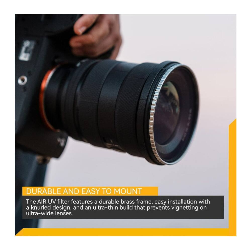 DURABLE AND EASY TO MOUNT

The AIR UV filter features a durable brass frame, easy installation with a knurled design, and an ultra-thin build that prevents vignetting on ultra-wide lenses.
