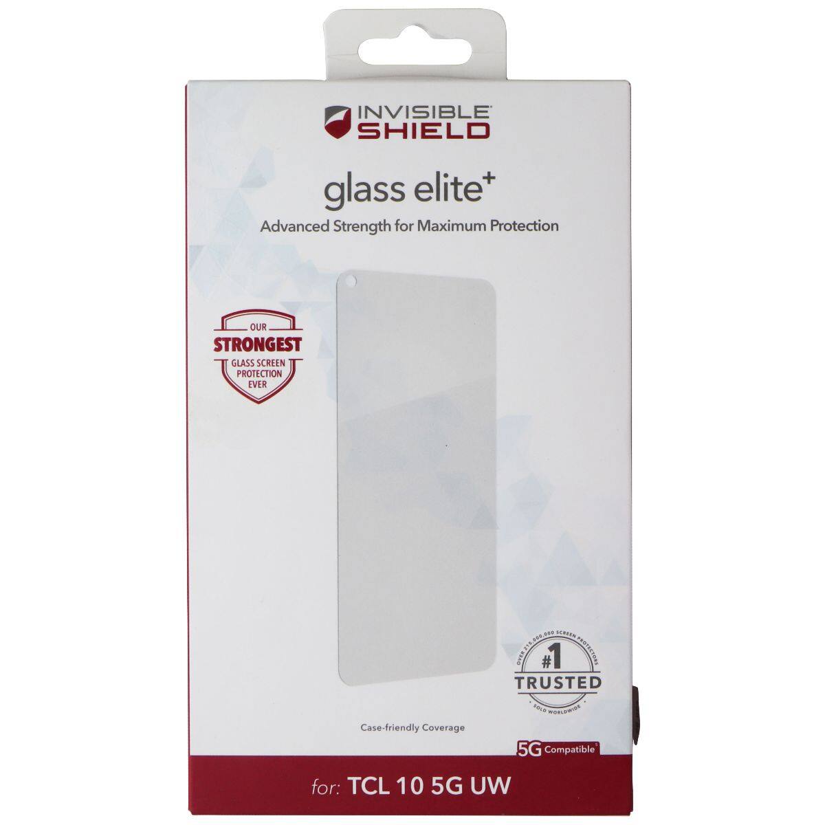 INVISIBLE SHIELD glass elite+ Advanced Strength for Maximum Protection OUR STRONGEST GLASS SCREEN PROTECTION EVER A0000g NtD RLA #1 SROLSRING TRUSTED Case-friendly Coverage TOLR MOOLORINE 5G Compatible for: TCL 10 5G UW