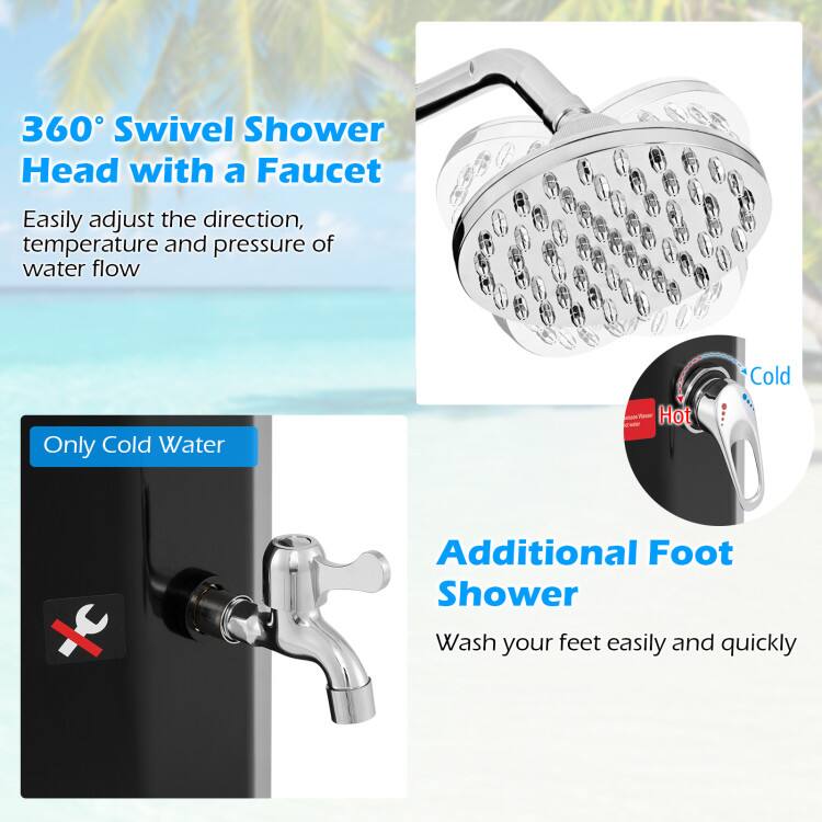 360° Swivel Shower Head with a Faucet  
Easily adjust the direction, temperature and pressure of water flow  
Only Cold Water  
Additional Foot Shower  
Wash your feet easily and quickly